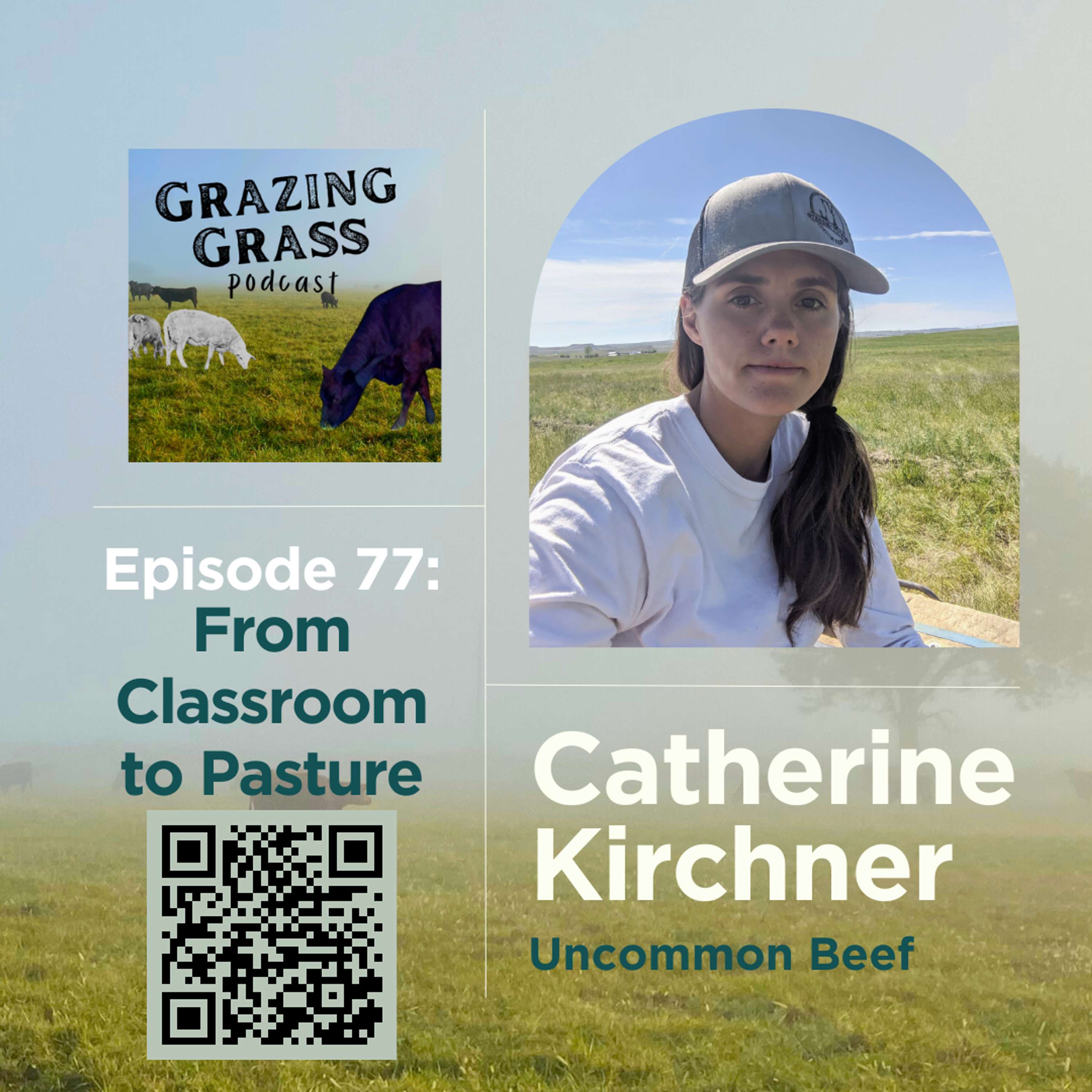 Grazing Grass Podcast sharing Regenerative Ag Stories