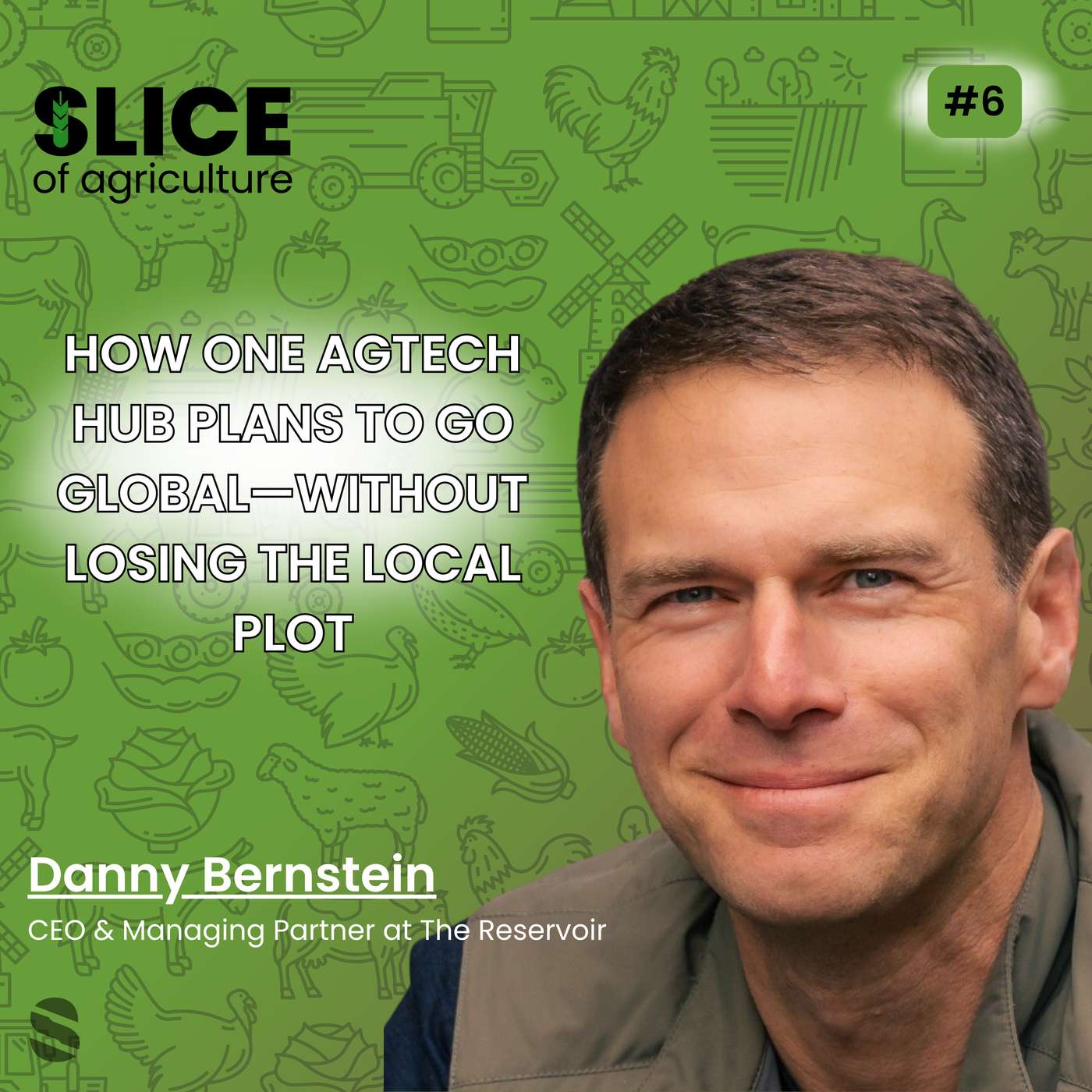 #6 – Danny Bernstein, CEO & Managing Partner at The Reservoir