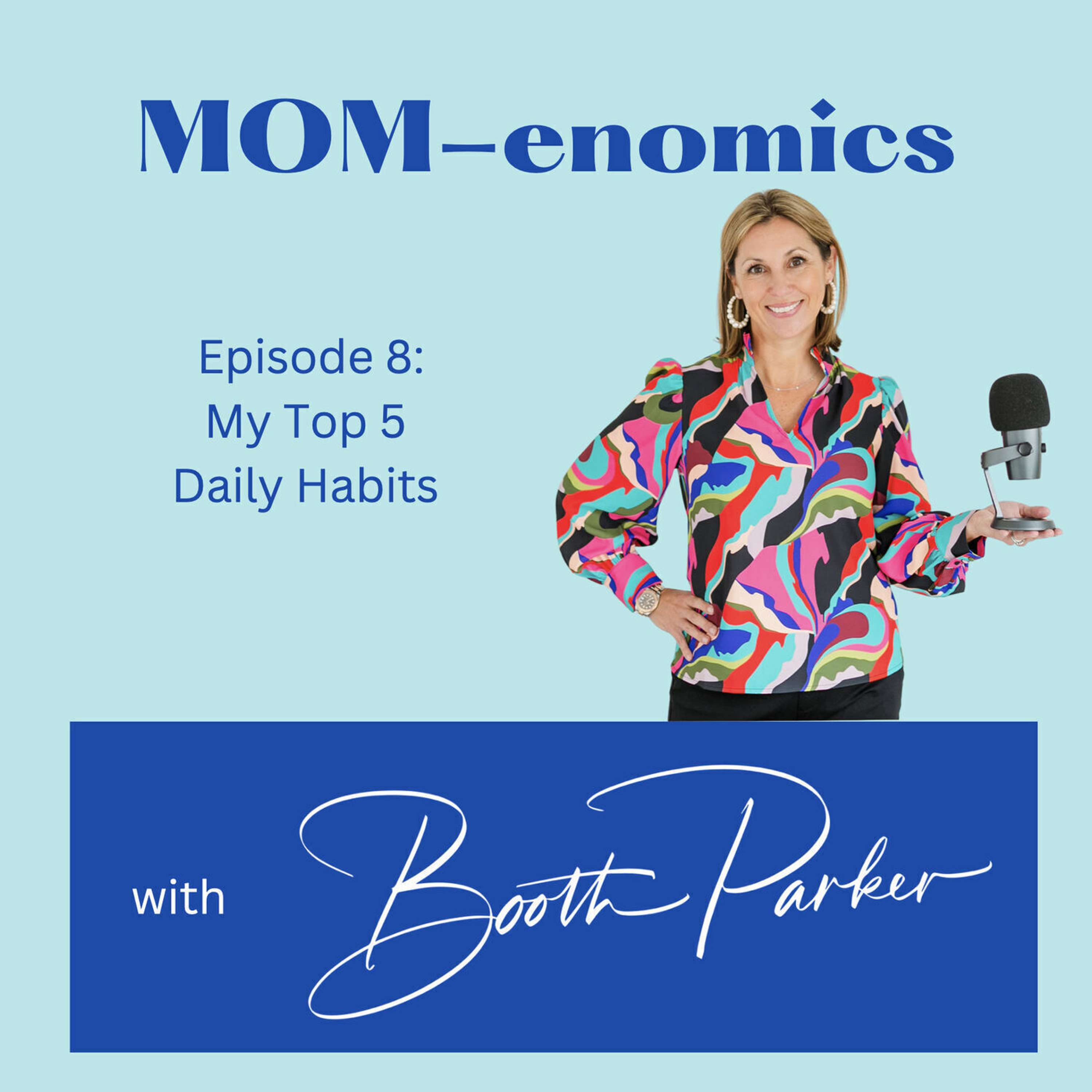 MOM-enomics with Booth Parker, CPA