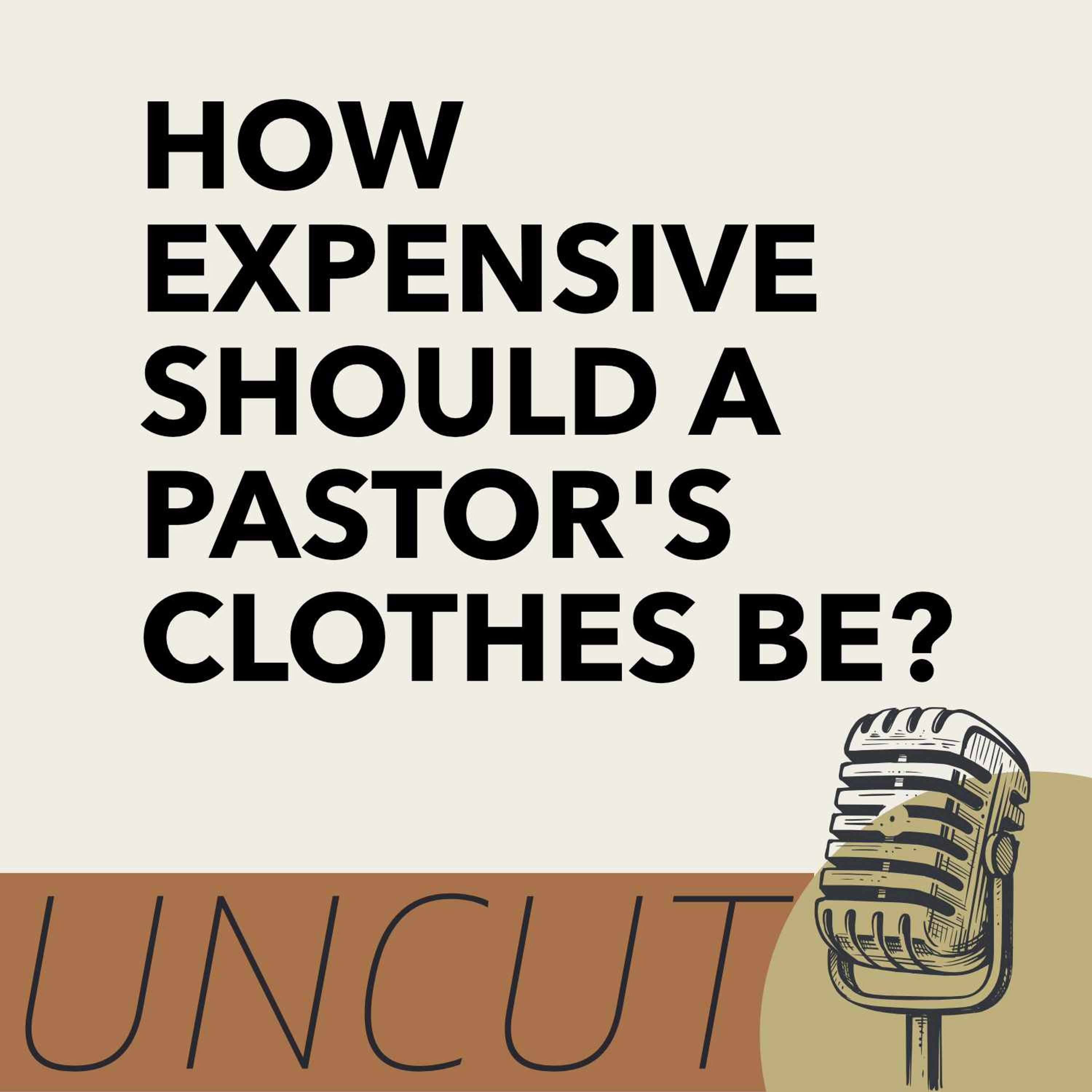 Preachers & Fashion: How much should a pastor spend on clothes?