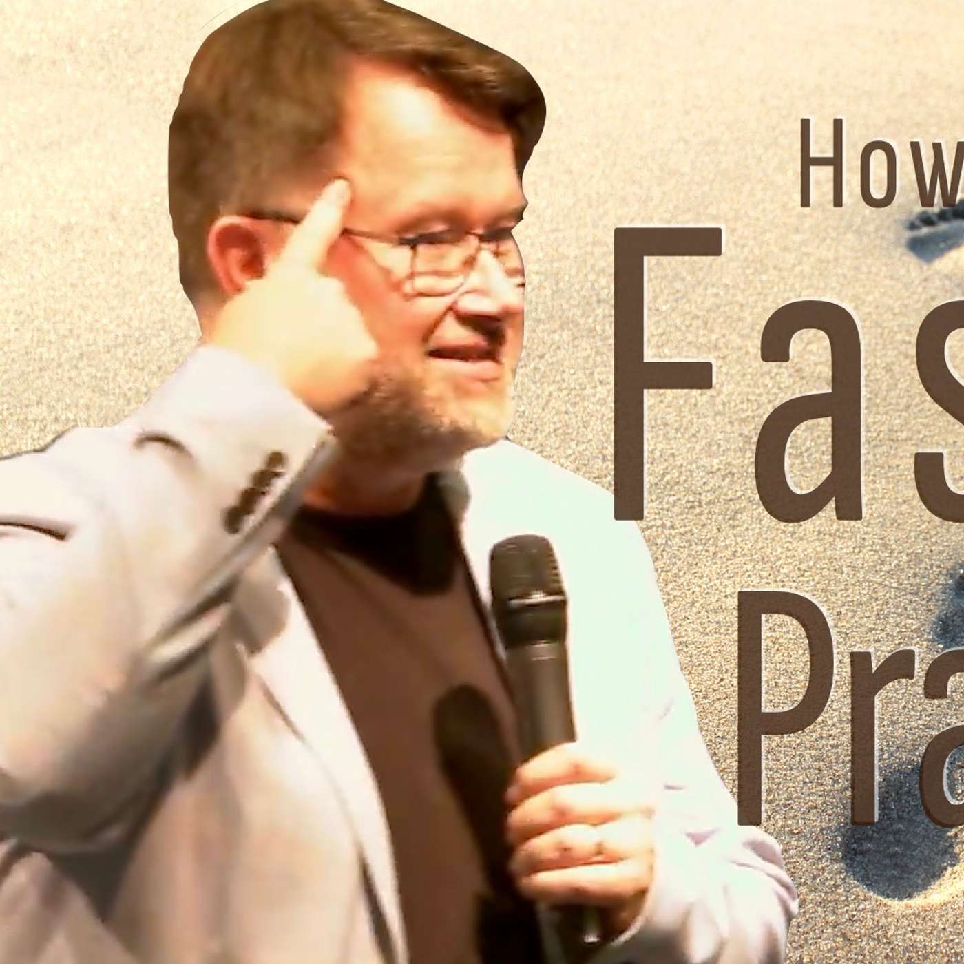 How to Fast and Pray
