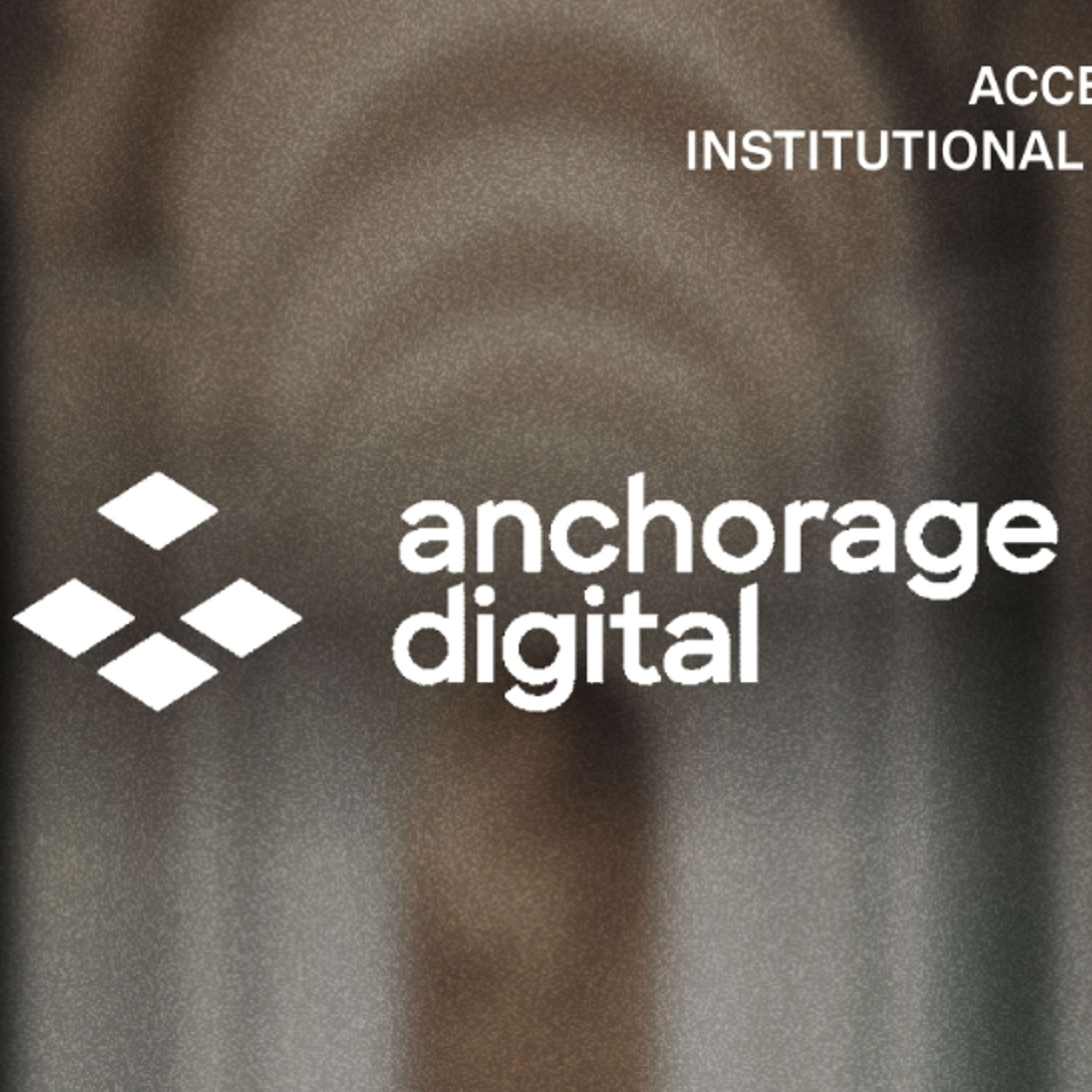 XION Now Available From The Anchorage Digital Platform, Expanding Institutional Access
