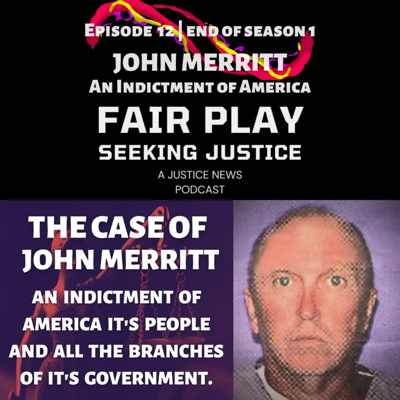 FairPlay EP12 | John Merritt. An Indictment of America.