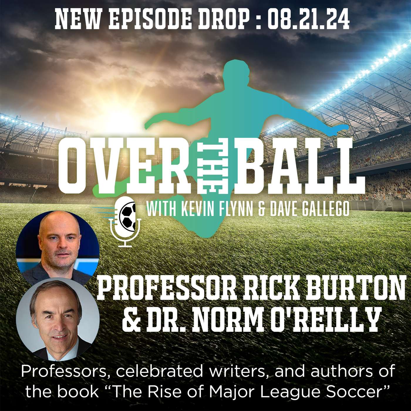 Over The Ball with Kevin Flynn and Dave Gallego