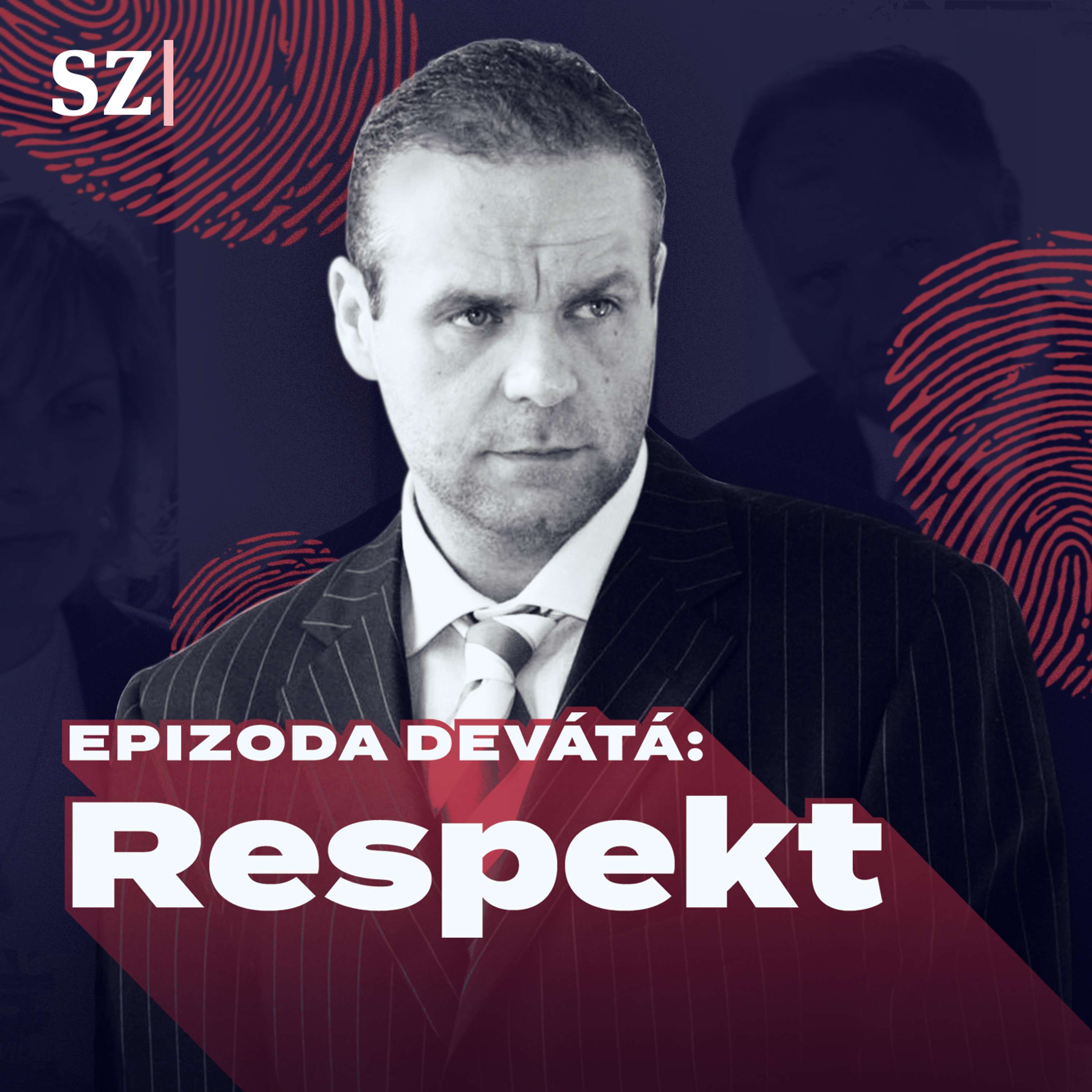 Epizoda devátá: Respekt