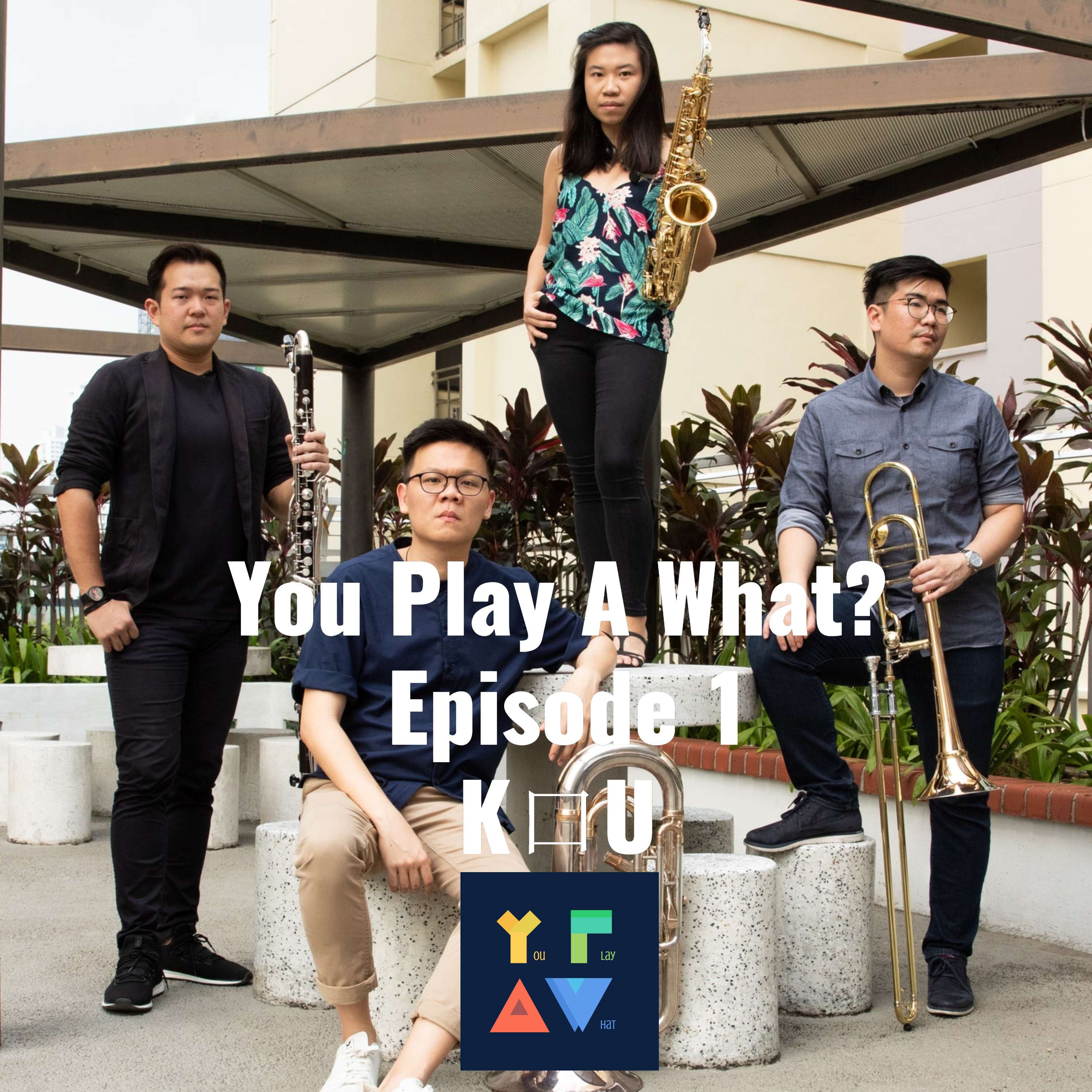 You Play A What?