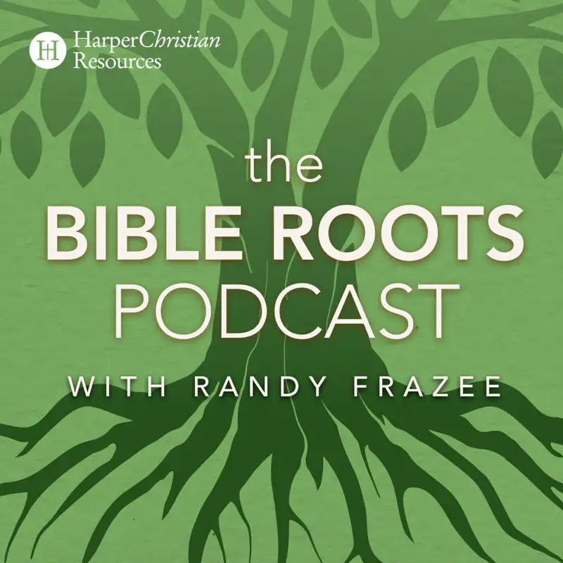 Bible Roots Podcast