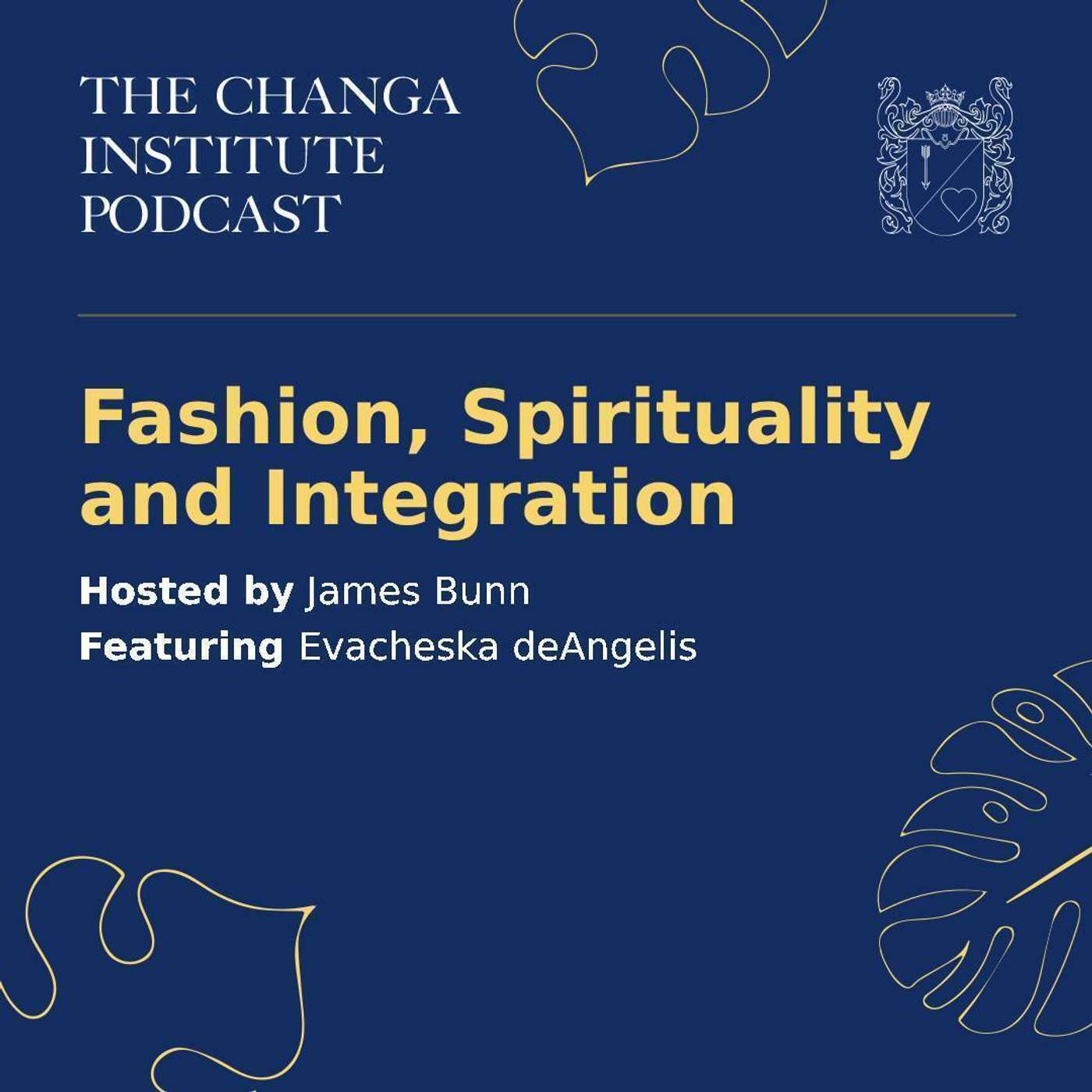 #4 - Fashion, Spirituality and Integration