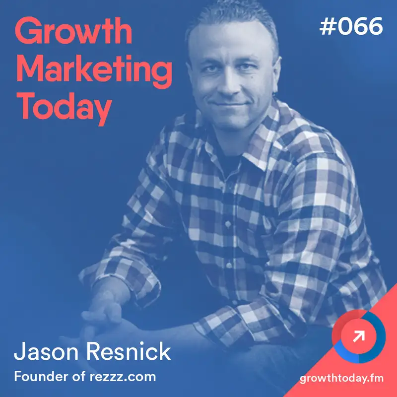 Word of Mouth Marketing: Building a System That Really Works with Jason Resnick (GMT066)