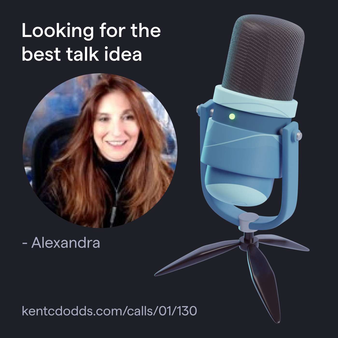 Looking for the best talk idea