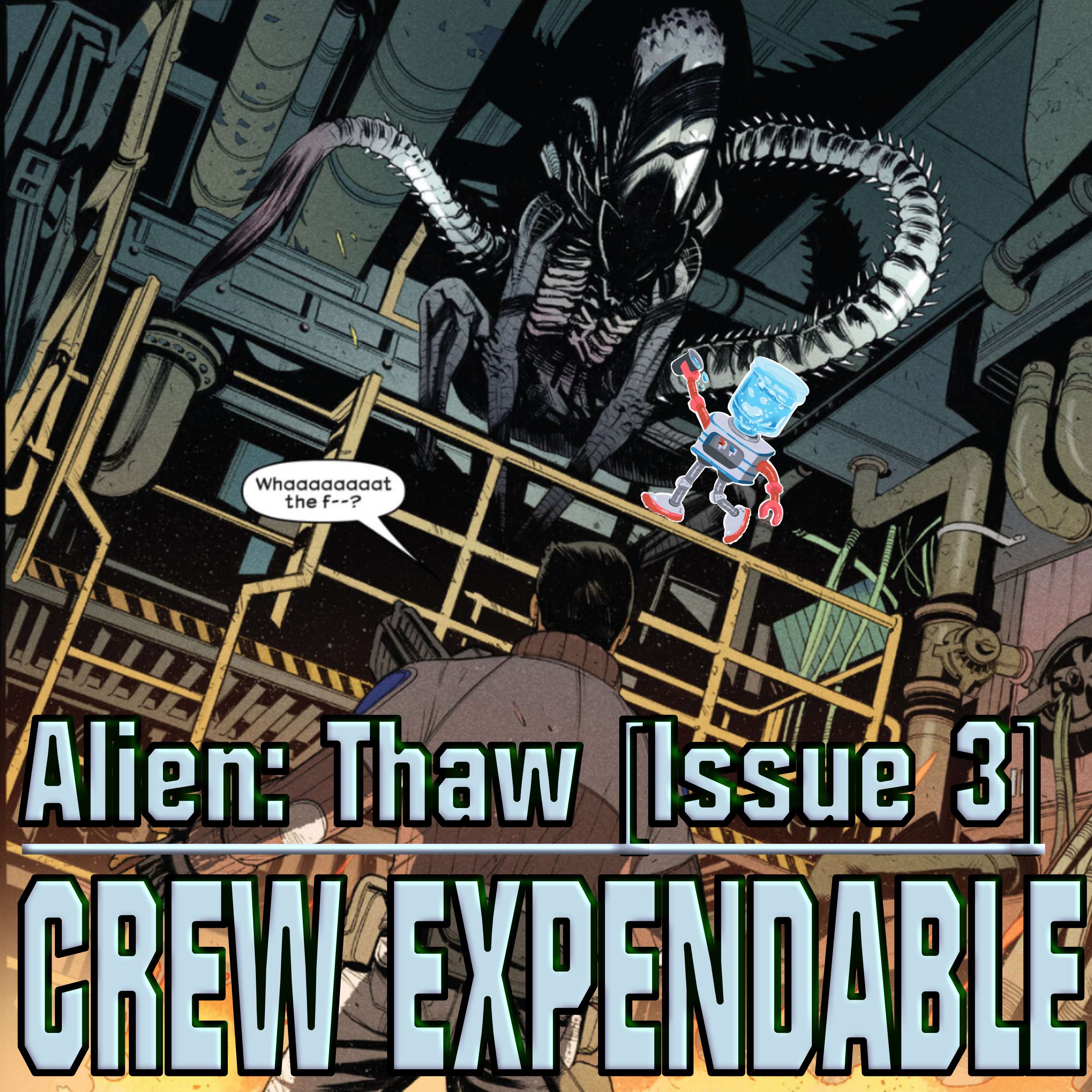 Crew Expendable | A Xenomorph Podcast
