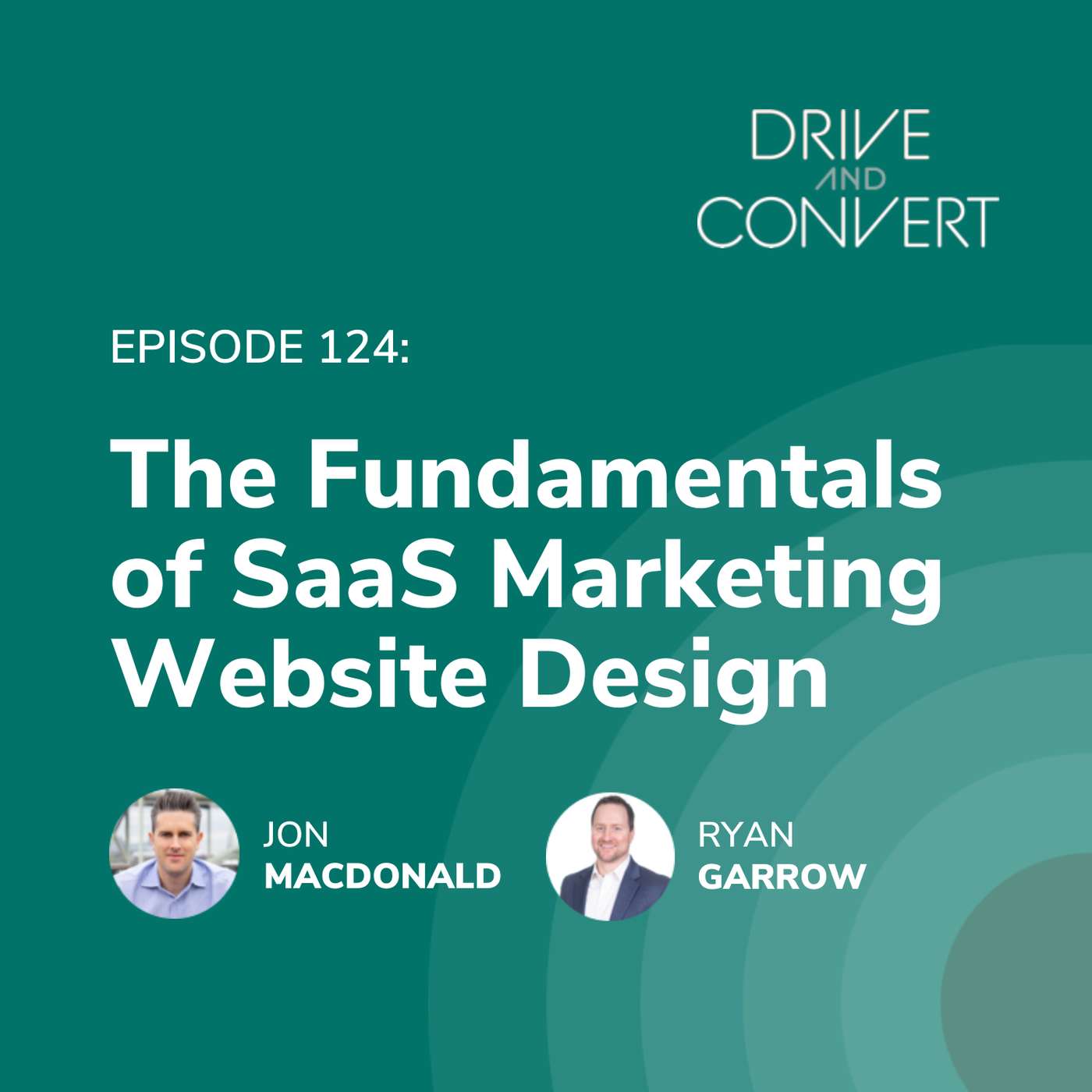 Episode 124: The Fundamentals of SaaS Marketing Website Design