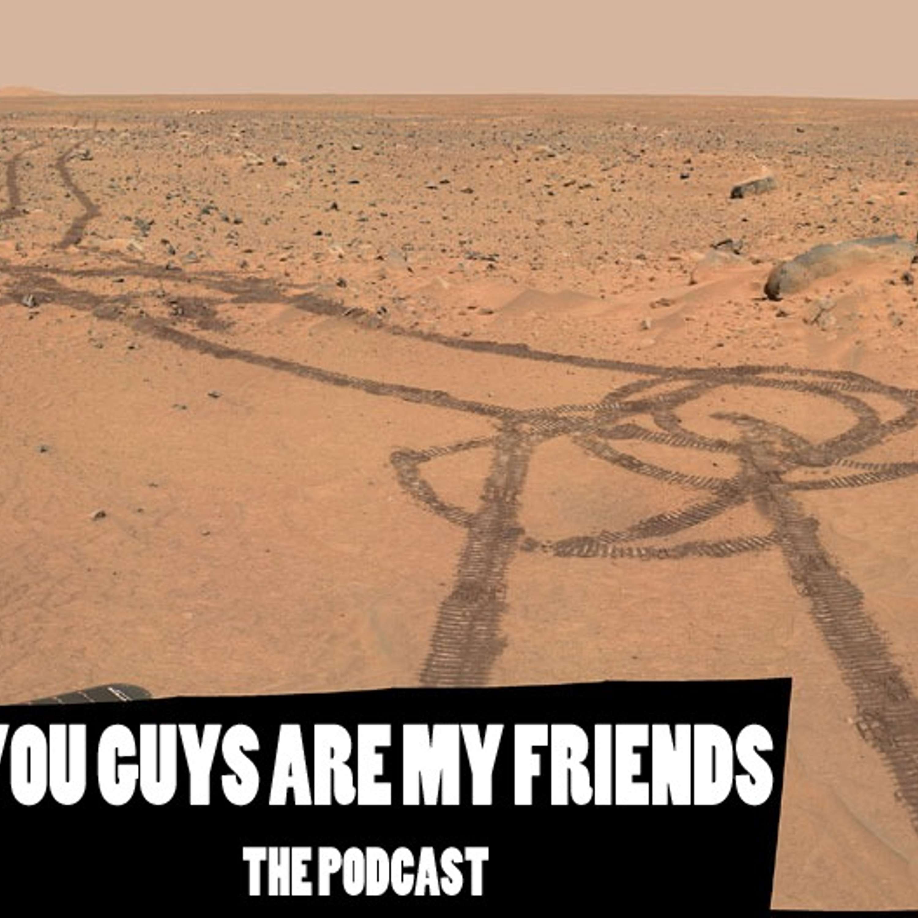 You Guys Are My Friends