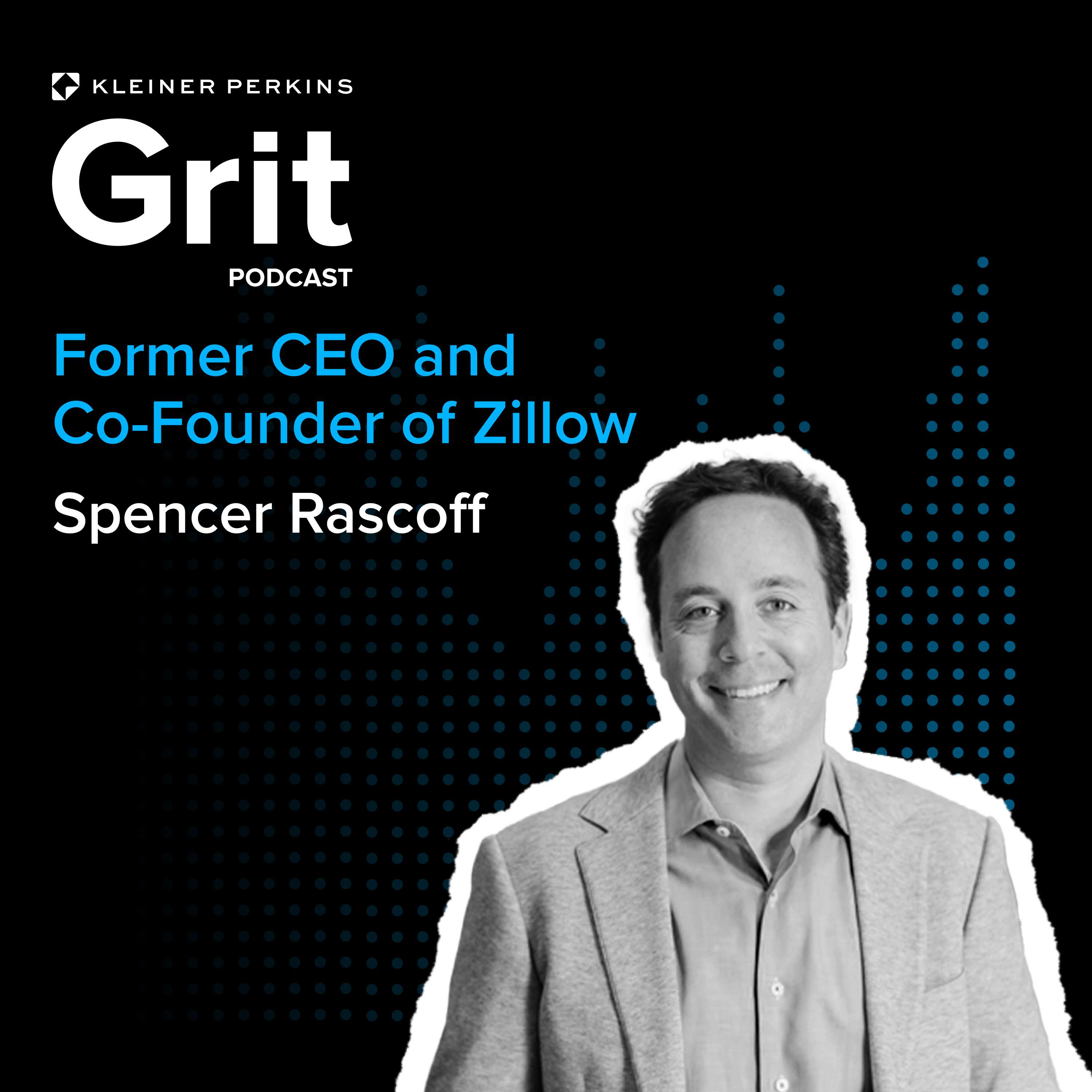 #165 Former CEO and Co-Founder of Zillow, Spencer Rascoff: Real Estate Voyeurism