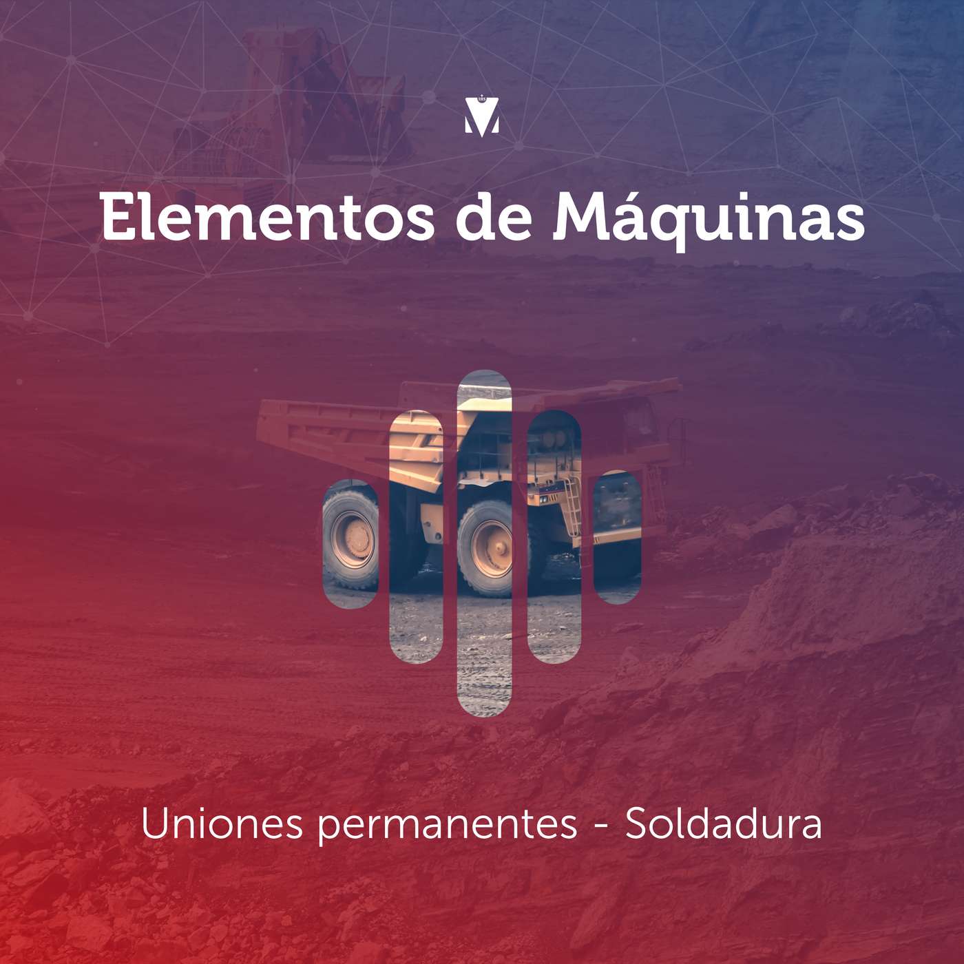 3 - ELEMENTOS DE MÁQUINAS: Uniones permanentes - Soldadura