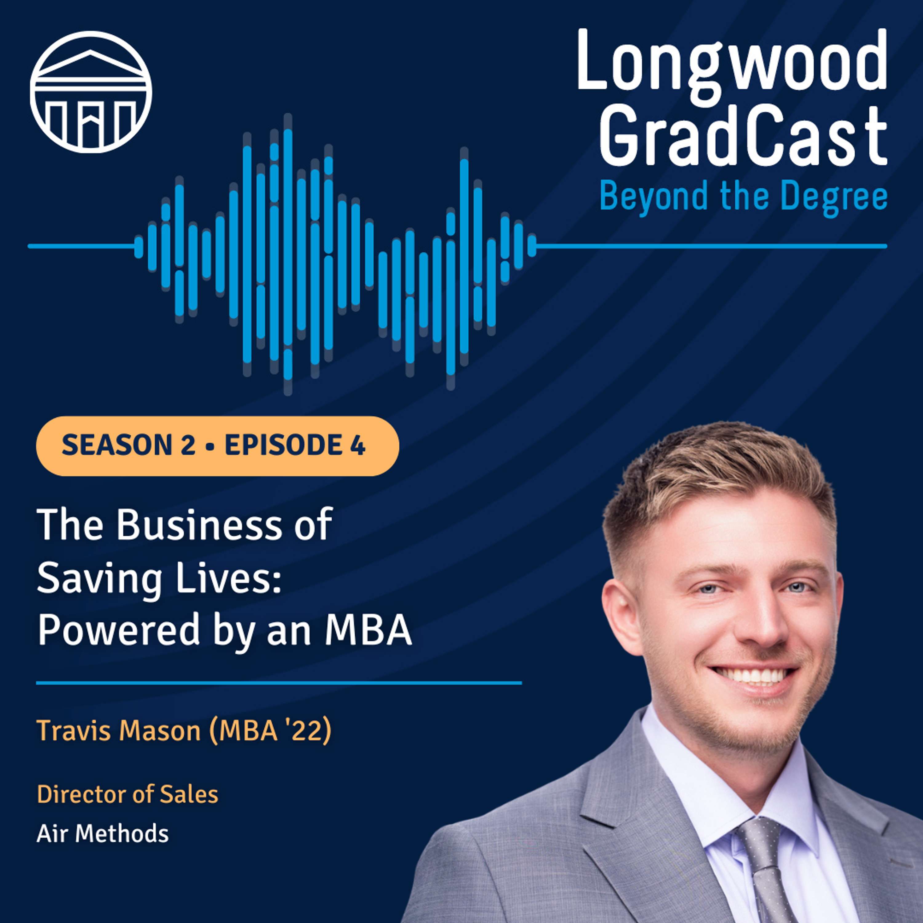 Longwood GradCast - Beyond the Degree