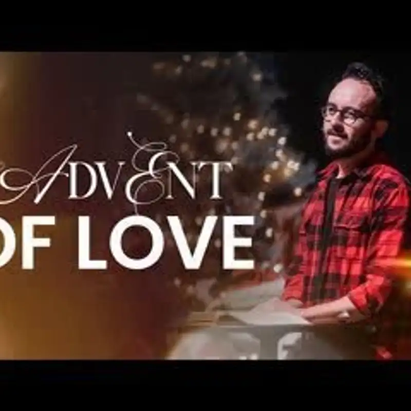 The Advent of Love