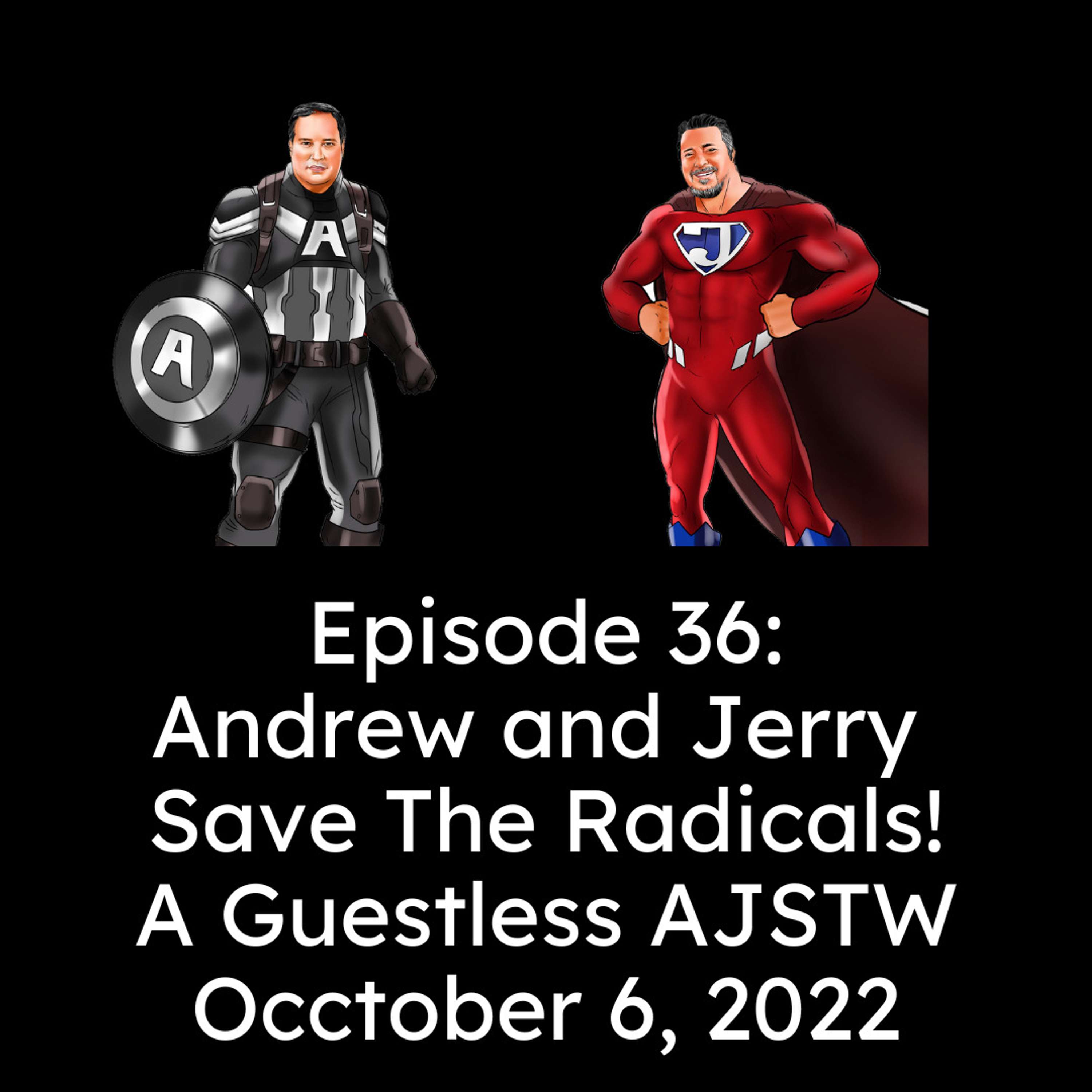 Andrew and Jerry Save The World!