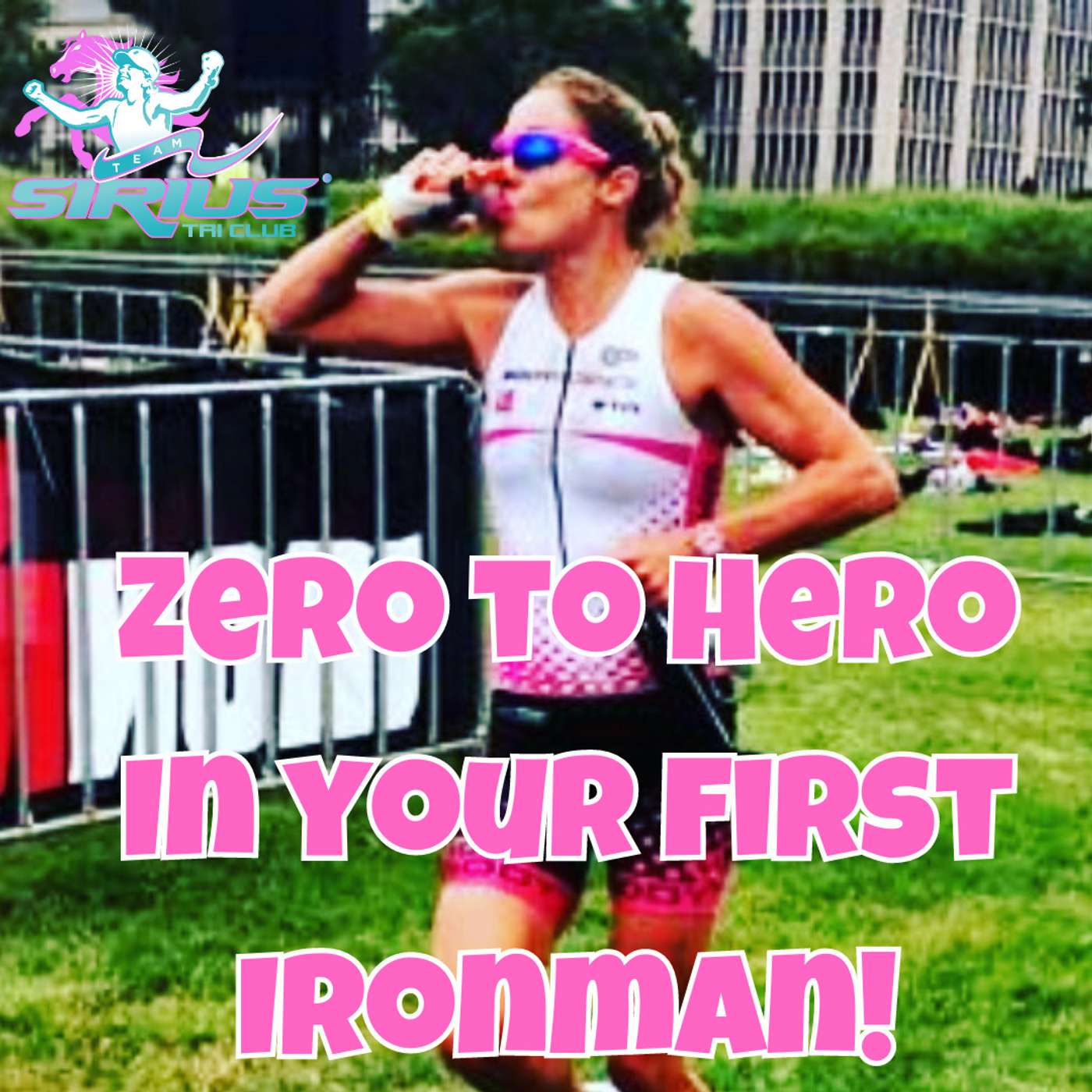 Zero to Hero In Your First Ironman
