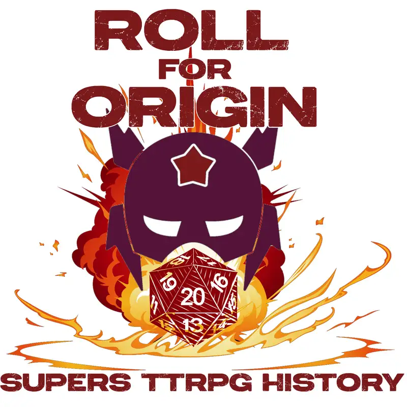 Roll for Origin: Supers TTRPG History: Ep. 1 Superhero 2044