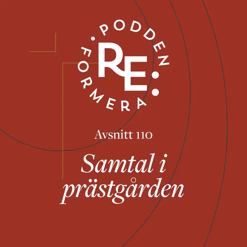 Avsnitt 110 - Samtal i prästgården 