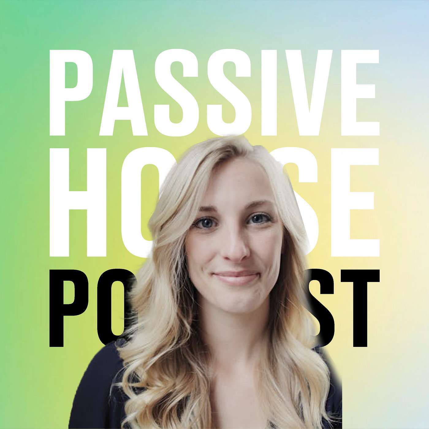 Passive House Podcast