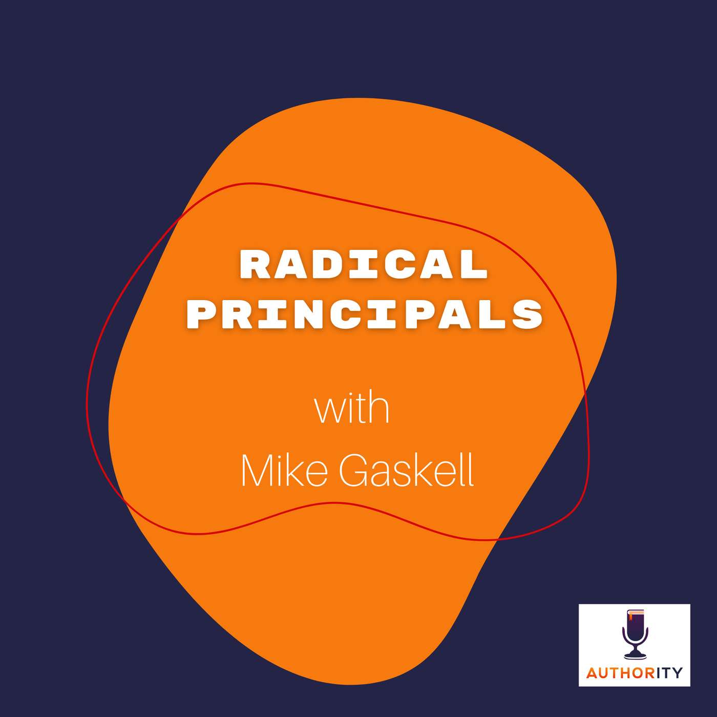 The Authority Podcast — Expert Insights and Fresh Ideas for Education Leaders