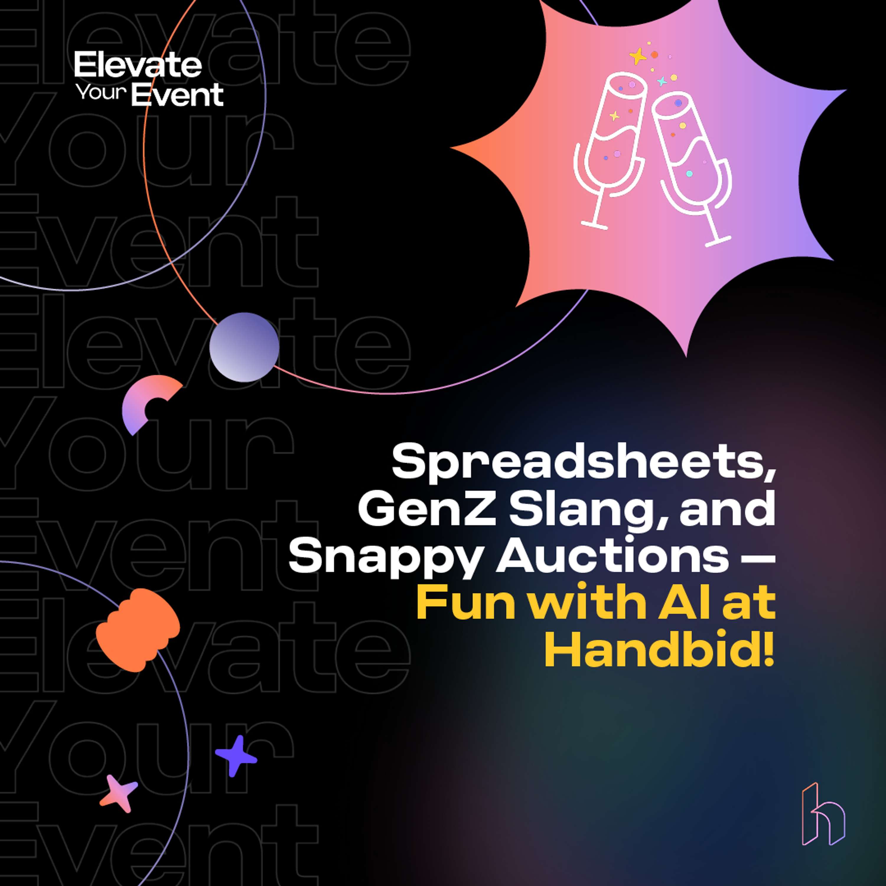 Spreadsheets, GenZ Slang, and Snappy Auctions – Fun with AI at Handbid!