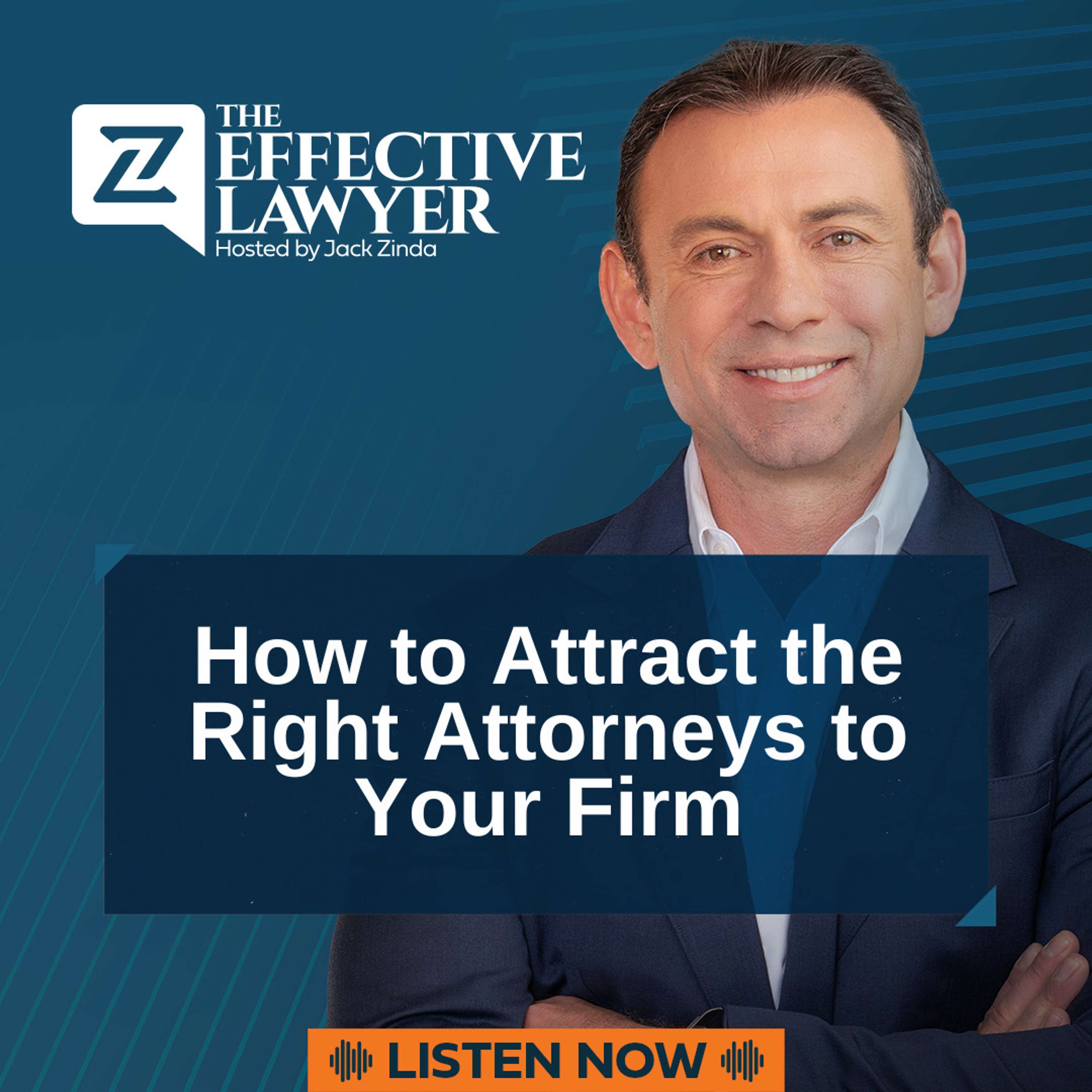 The Effective Lawyer