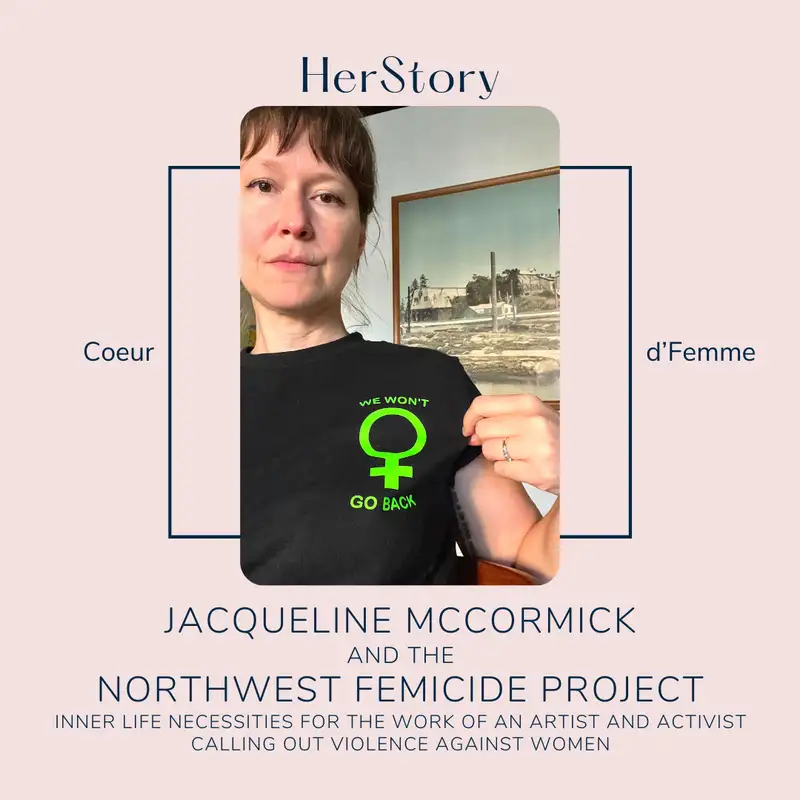 HerStory: Jacqueline McCormick and the NW Femicide Project
