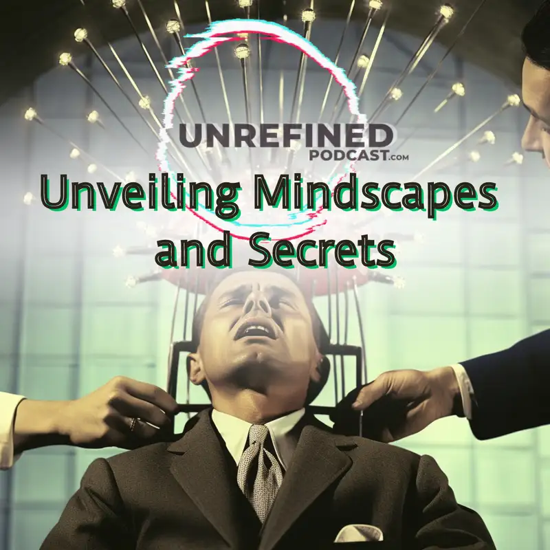 Unveiling Mindscapes and Secrets