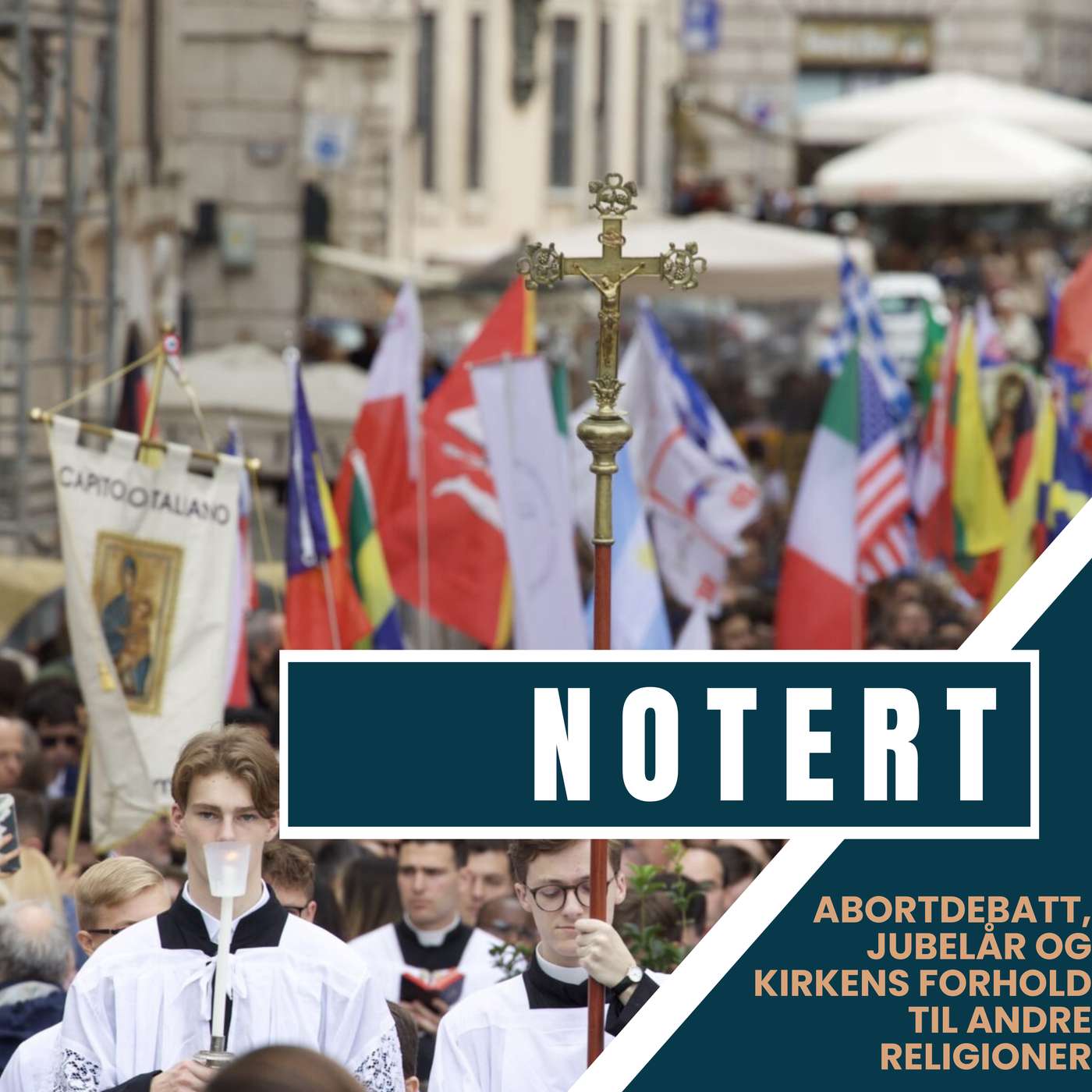 Notertpodkasten: Abortdebatt, jubelår og kirkens forhold til andre religioner Notertpodkasten: Abortdebatt, jubelår og kirkens forhold til andre religioner