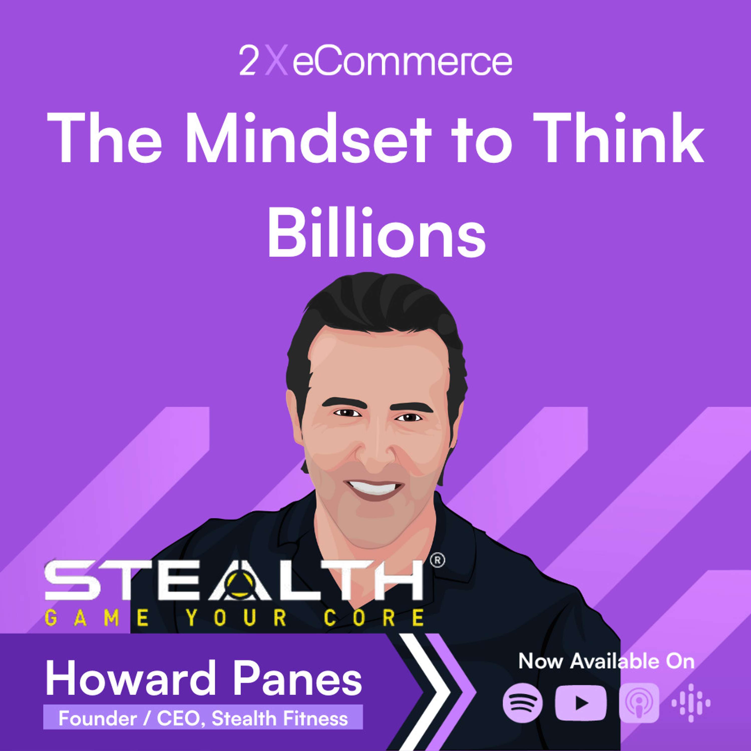 S07 EP28: Health is Wealth - How to have both with a Billion Dollar Mindset w/ Howard Panes
