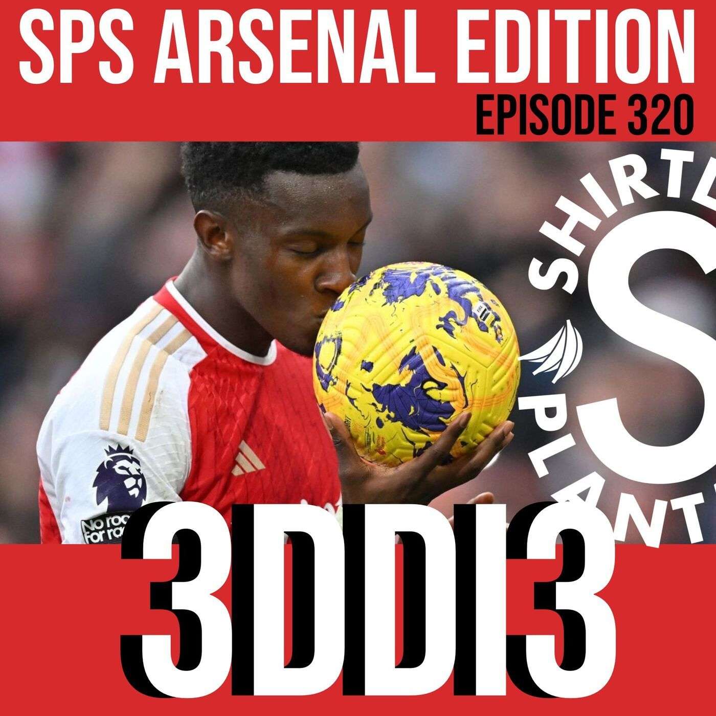 SPS Arsenal Edition - 3ddi3 - Episode 320