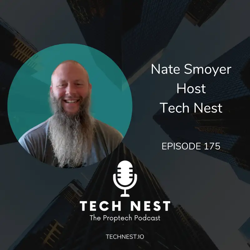 Exciting Times for Vacation Rentals with Nate Smoyer, Host of Tech Nest Podcast