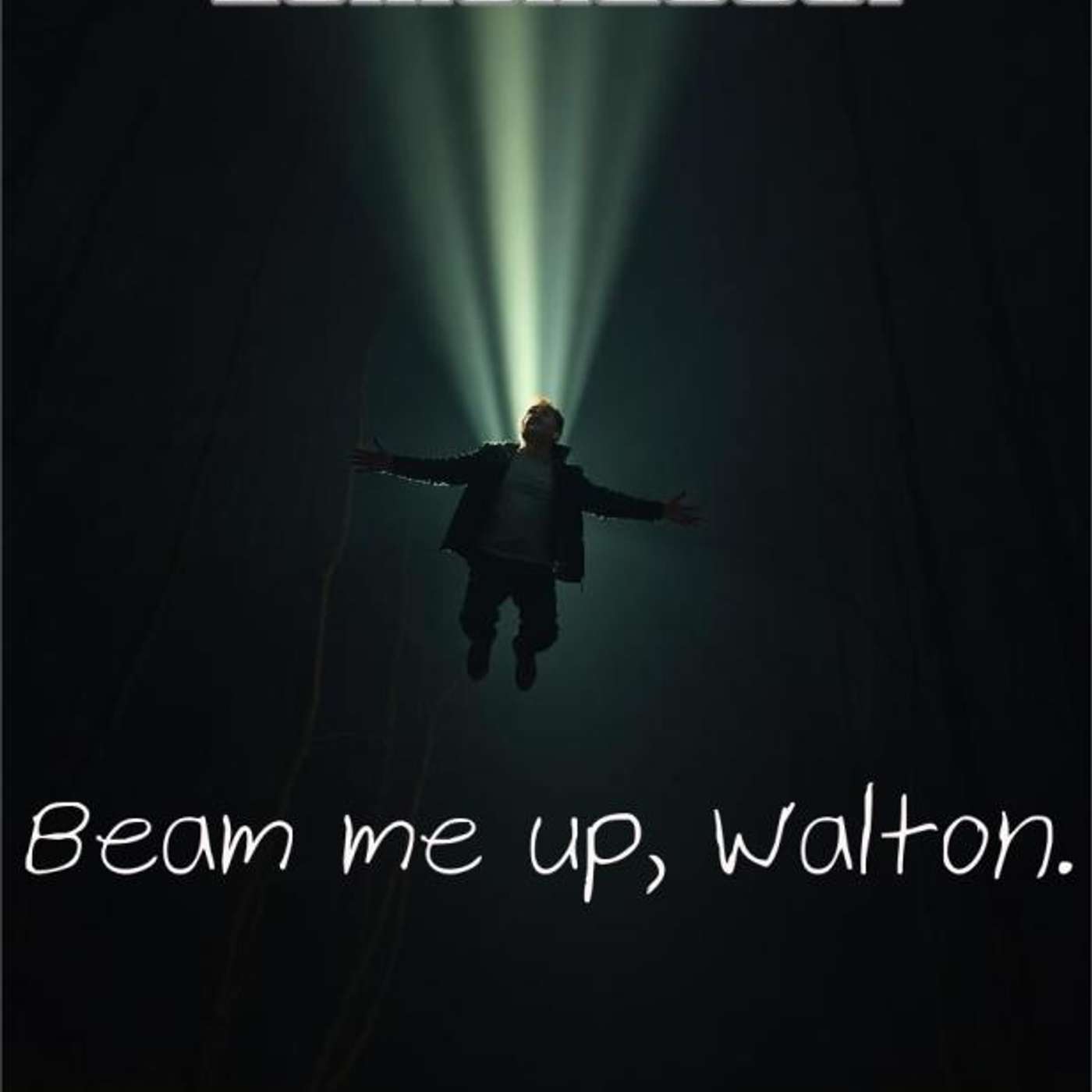 Episode 12: Beam me up, Walton! Episode 12: Beam me up, Walton!