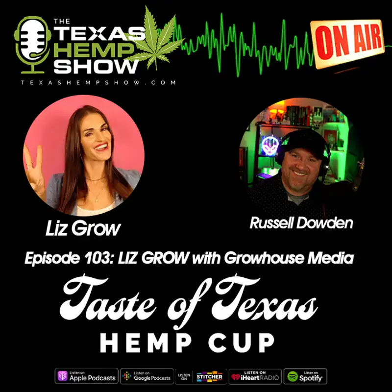 Episode # 103 - Growhouse Media - Liz Grow