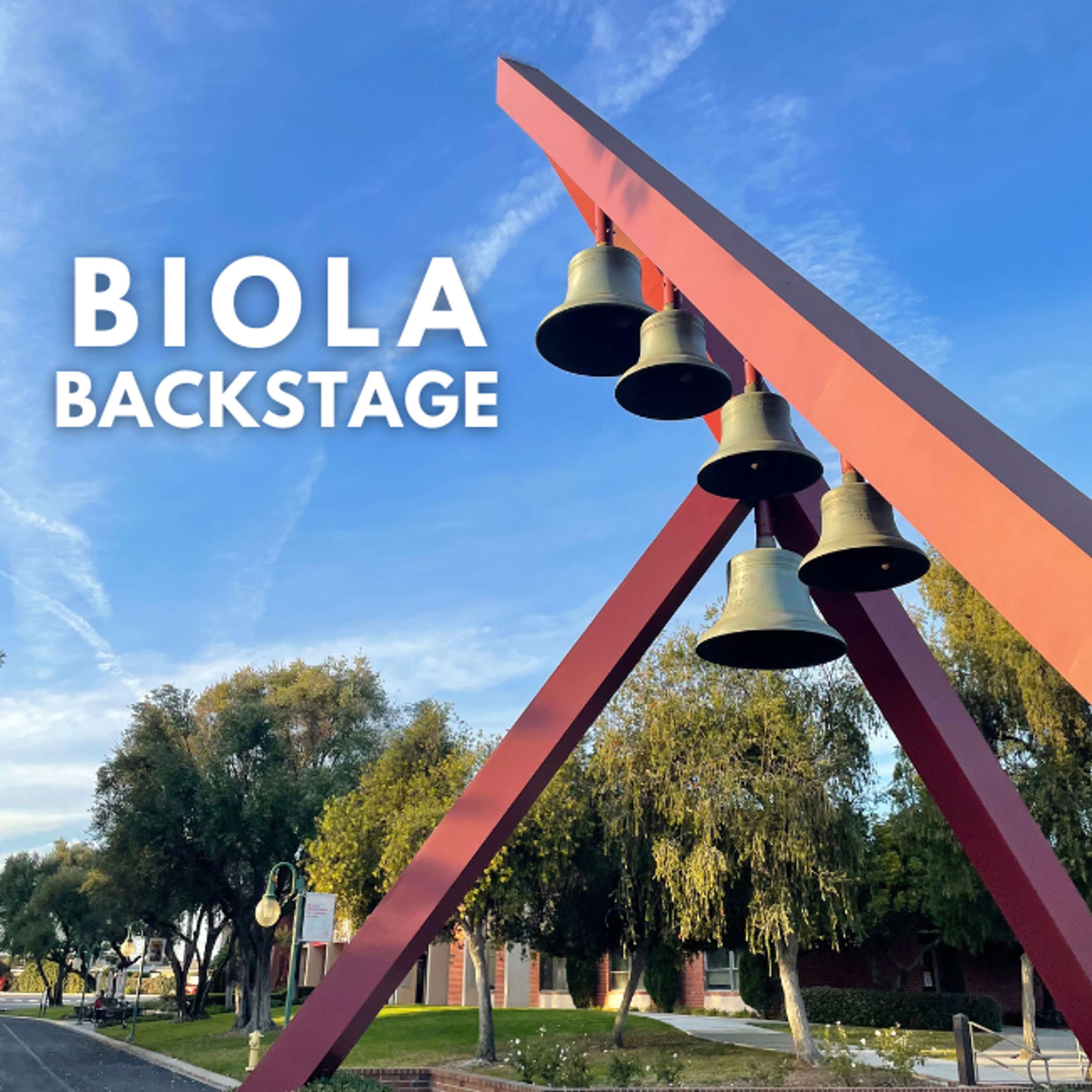 Biola Backstage