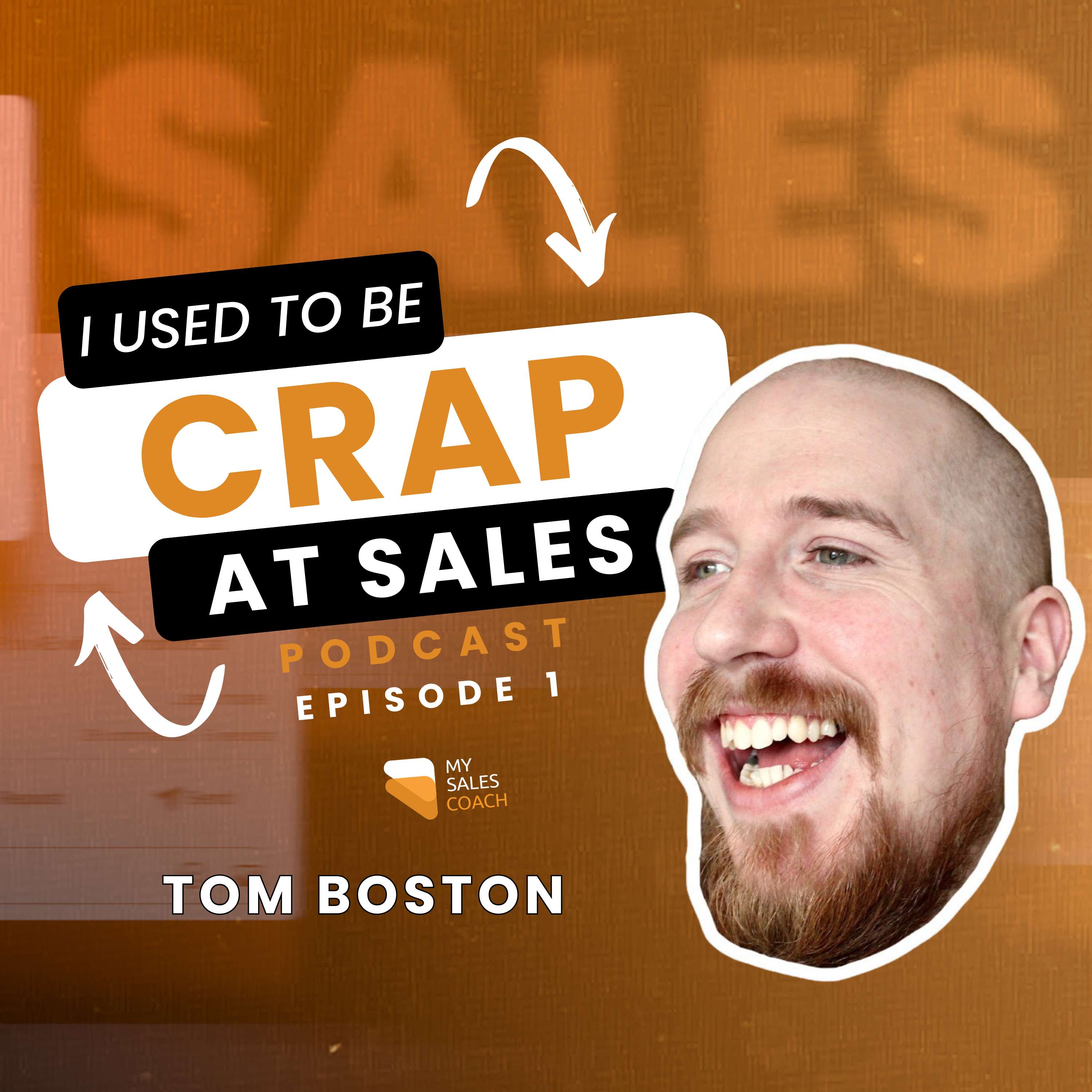 I Used To Be Crap At Sales