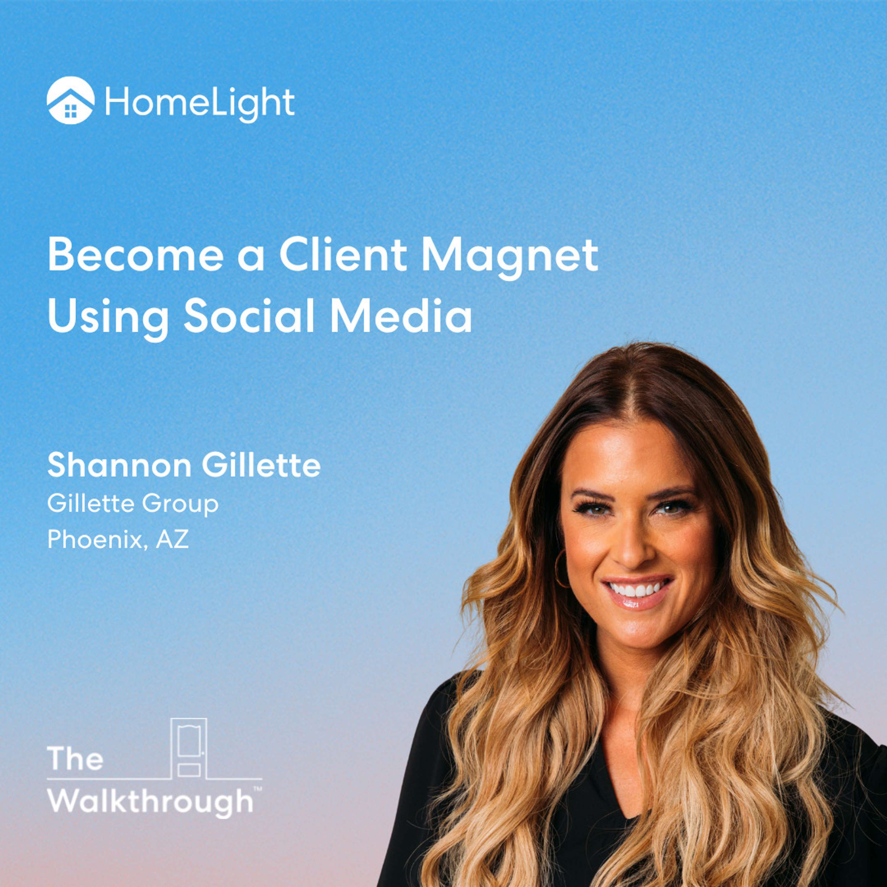 The Walkthrough™ | HomeLight\'s Real Estate Podcast