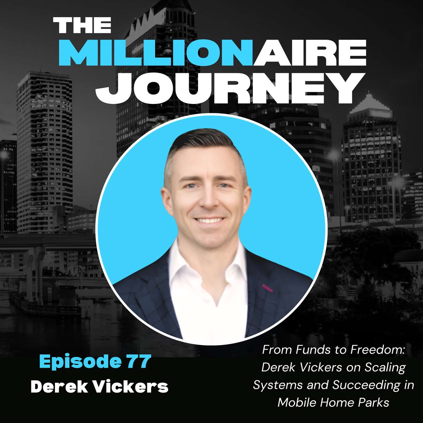 The Millionaire Journey Podcast