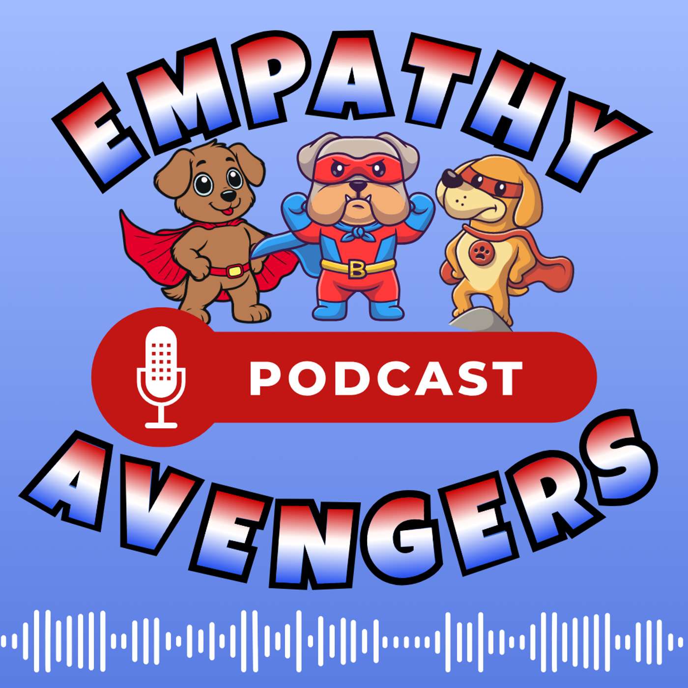 Empathy Avengers Podcast