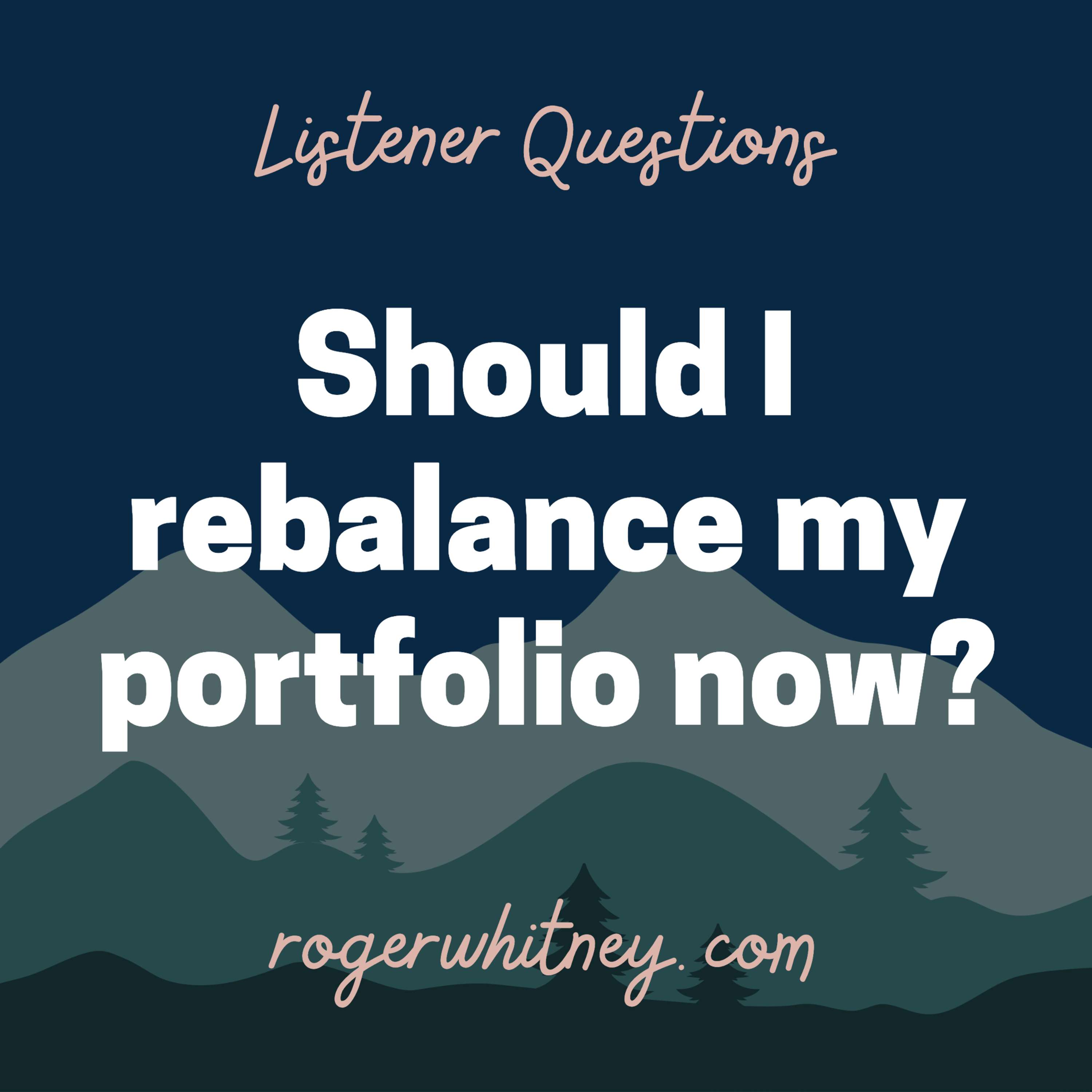 Should I Rebalance My Portfolio Now?