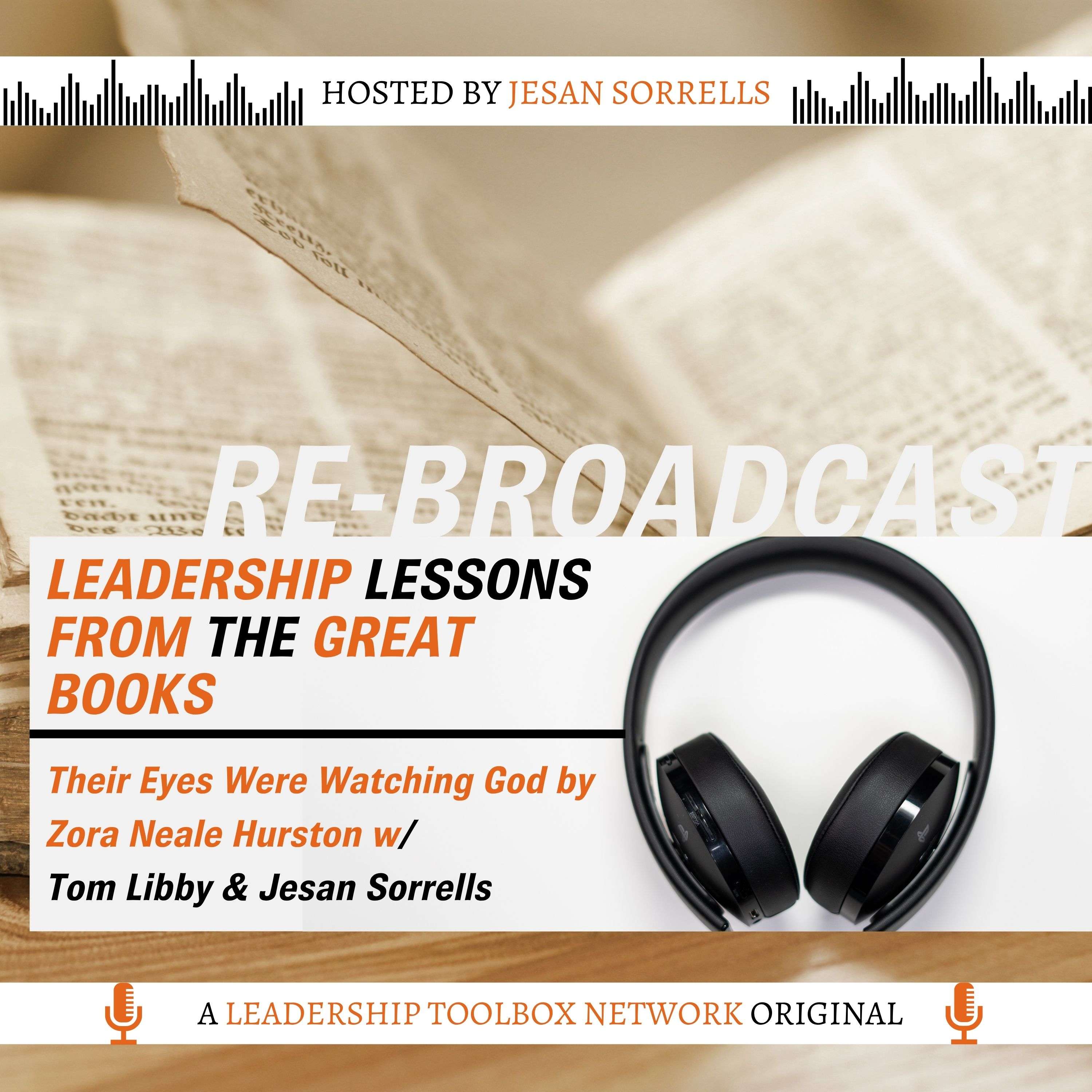RE-BROADCAST - Their Eyes Were Watching God by Zora Neale Hurston w/Tom Libby