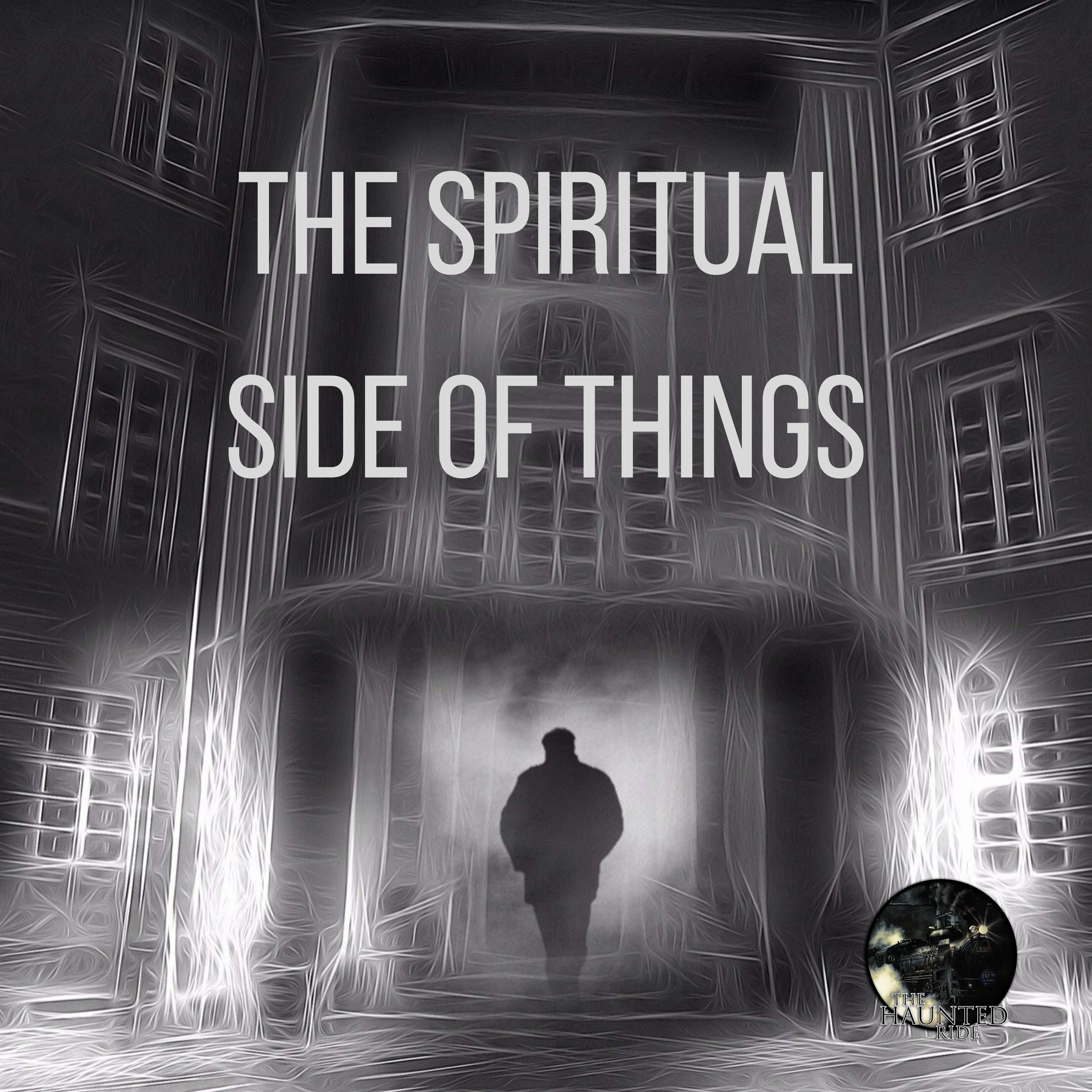 18: The Spiritual Side of Things
