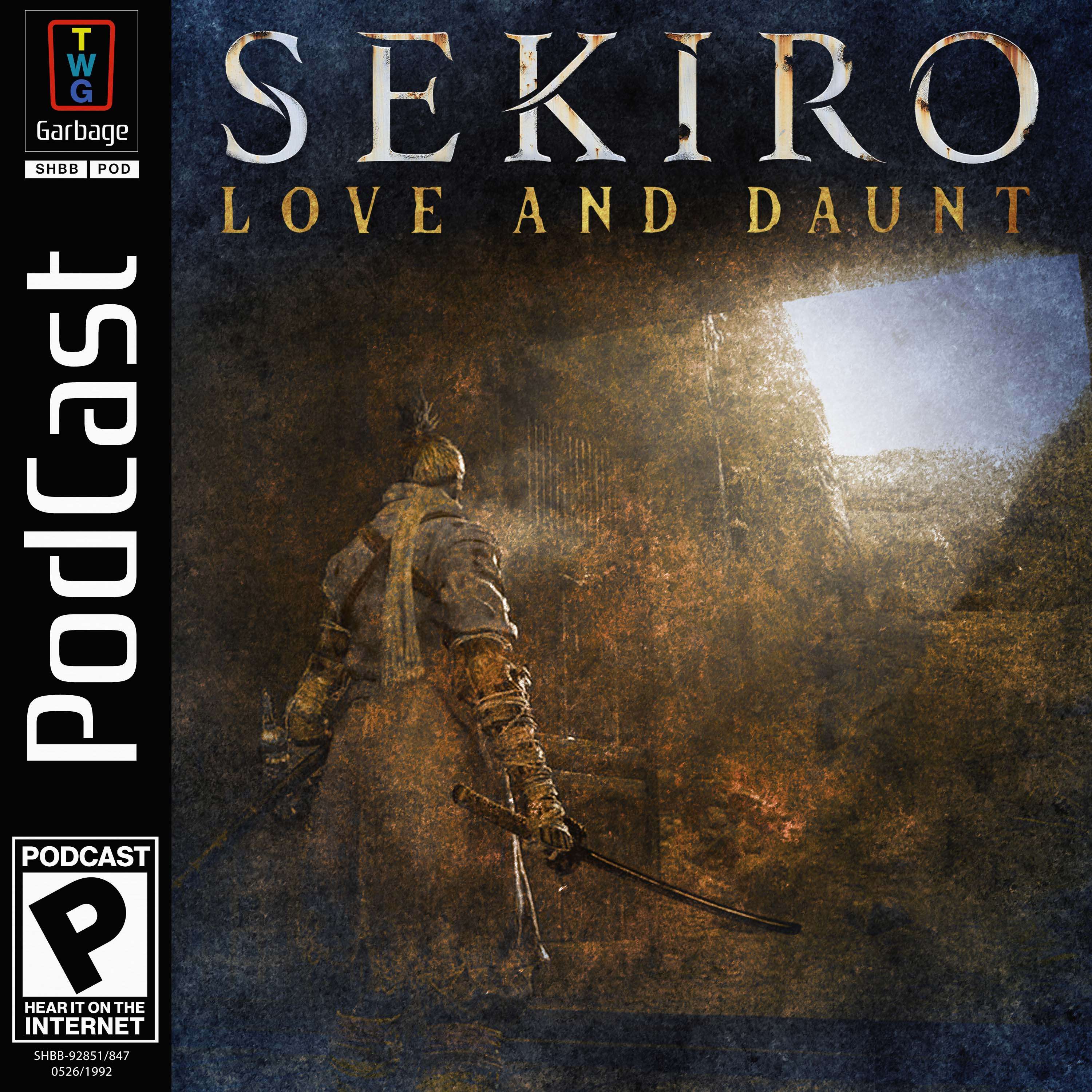 Sekiro: Love and Daunt - podcast episode cover