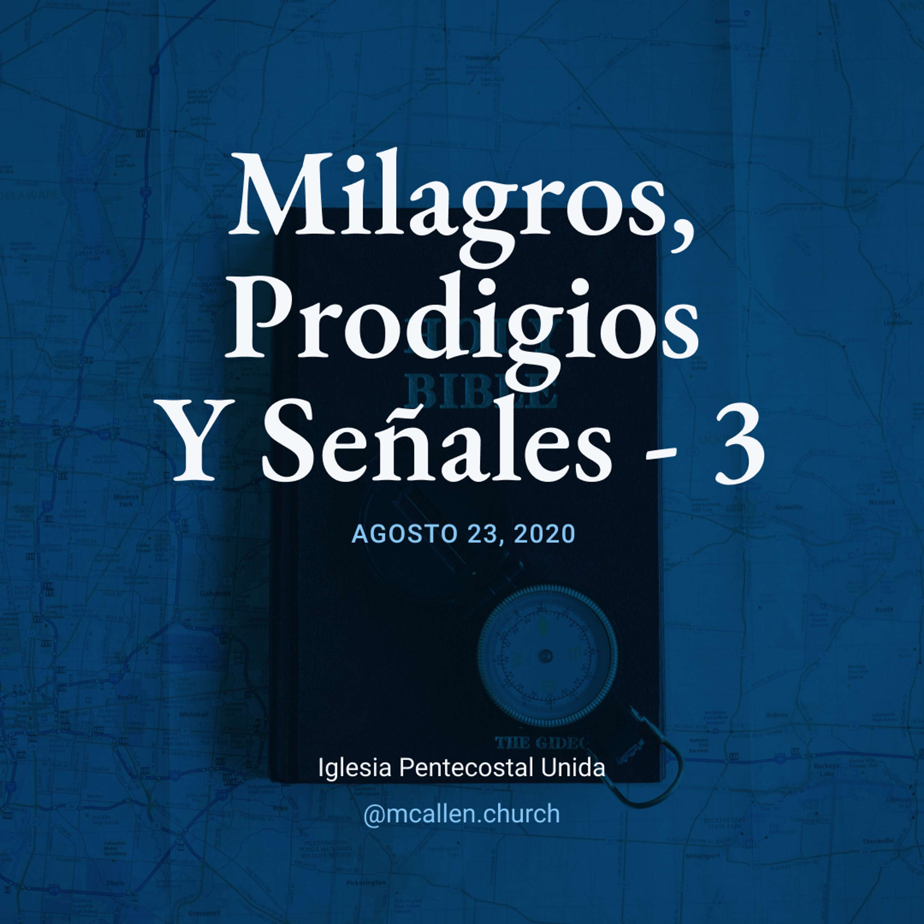 Milagros, Prodigios Y Señales - 3