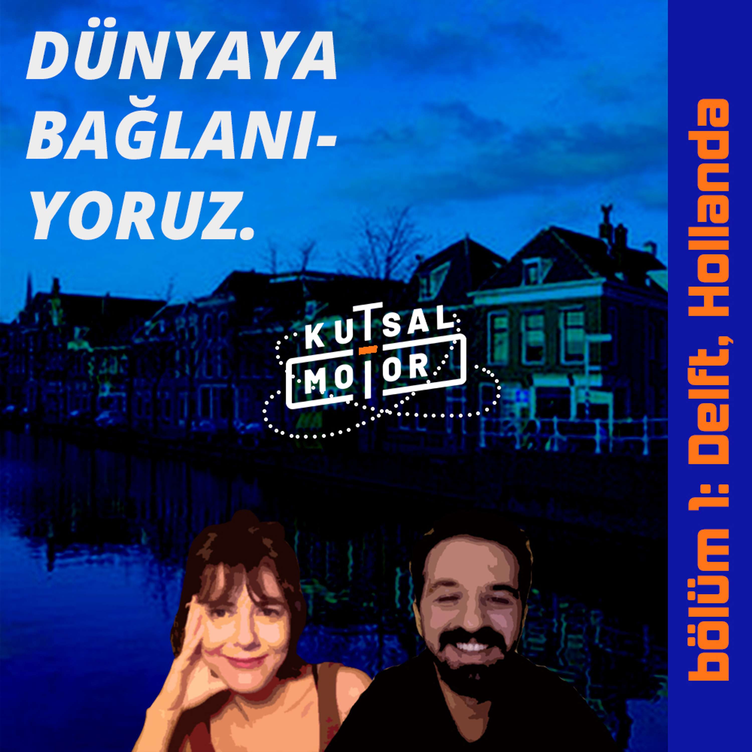 Dünyaya Bağlanıyoruz