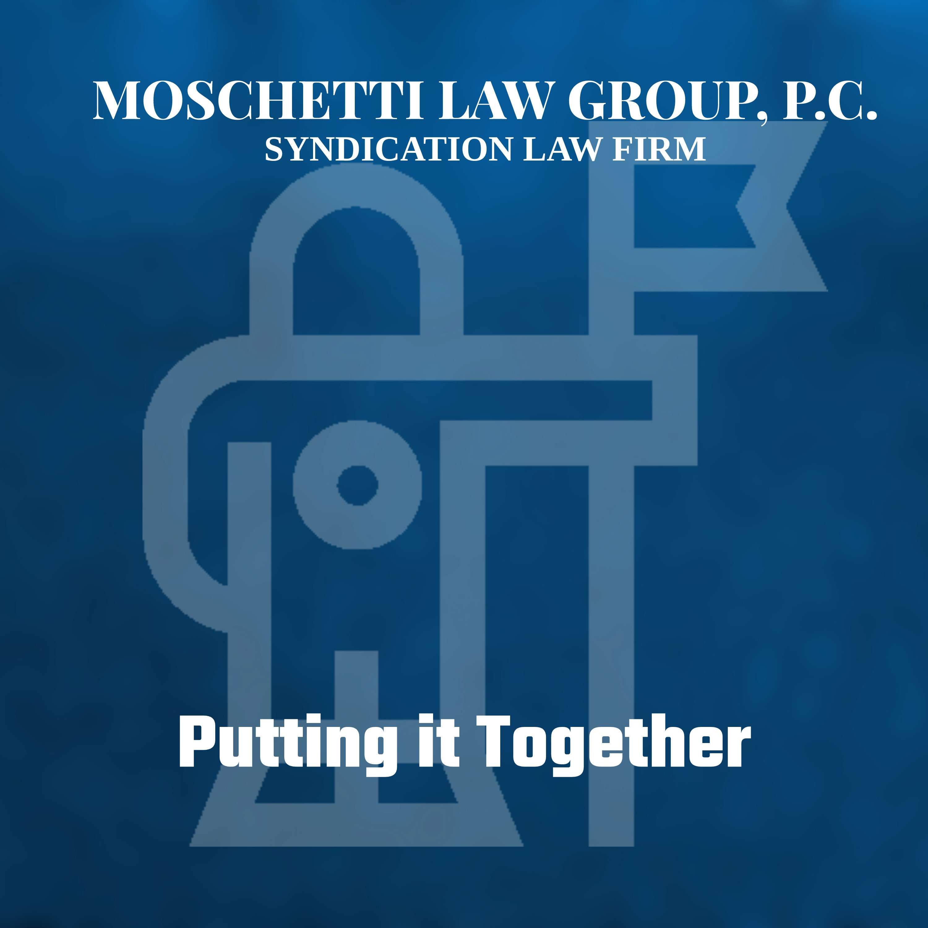 Syndication Law & The Private Placement Memorandum Attorney
