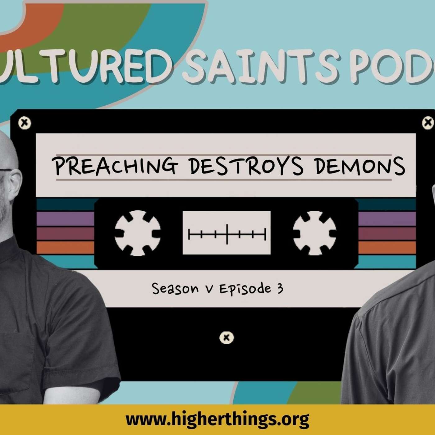 Preaching Destroys Demons episode artwork